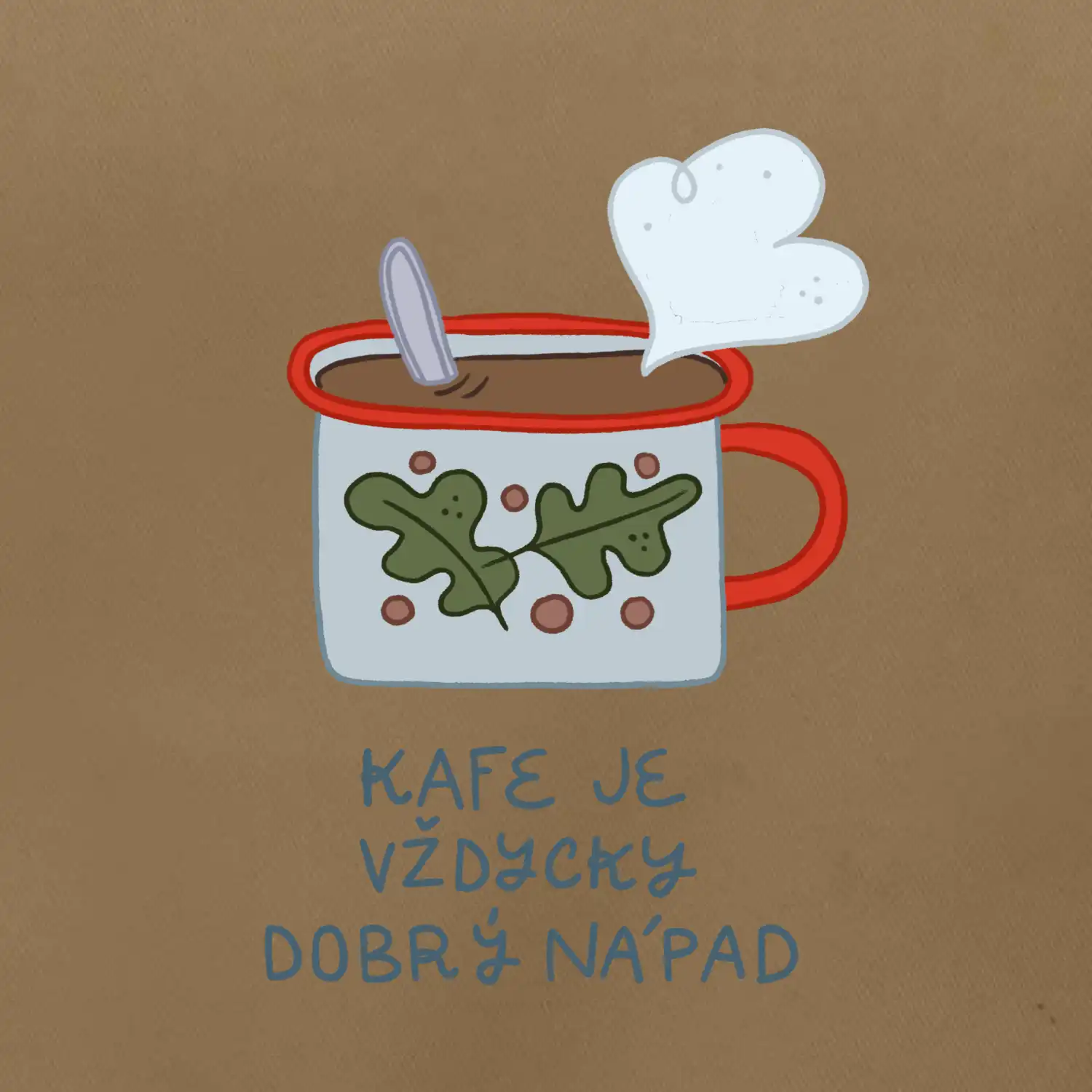 Kafe je vždycky dobrý nápad  (studio-arte.cz)