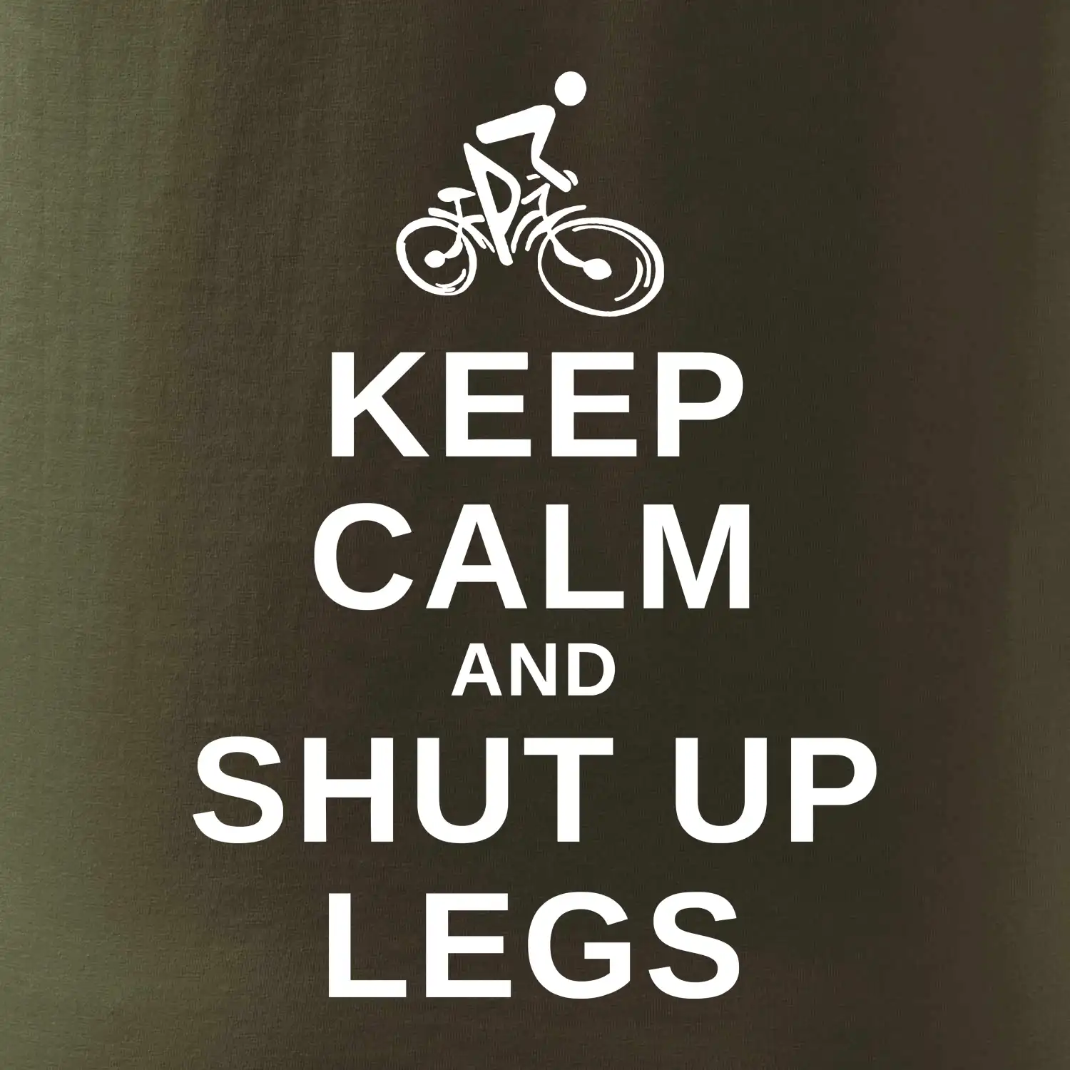 Keep calm and shut your legs