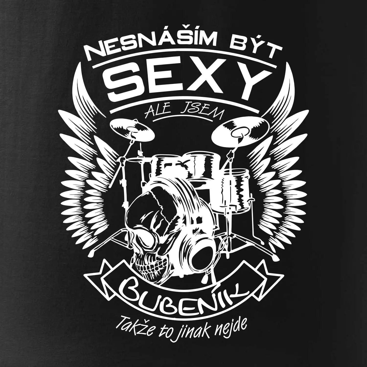 Nesnáším být sexy - bubeník