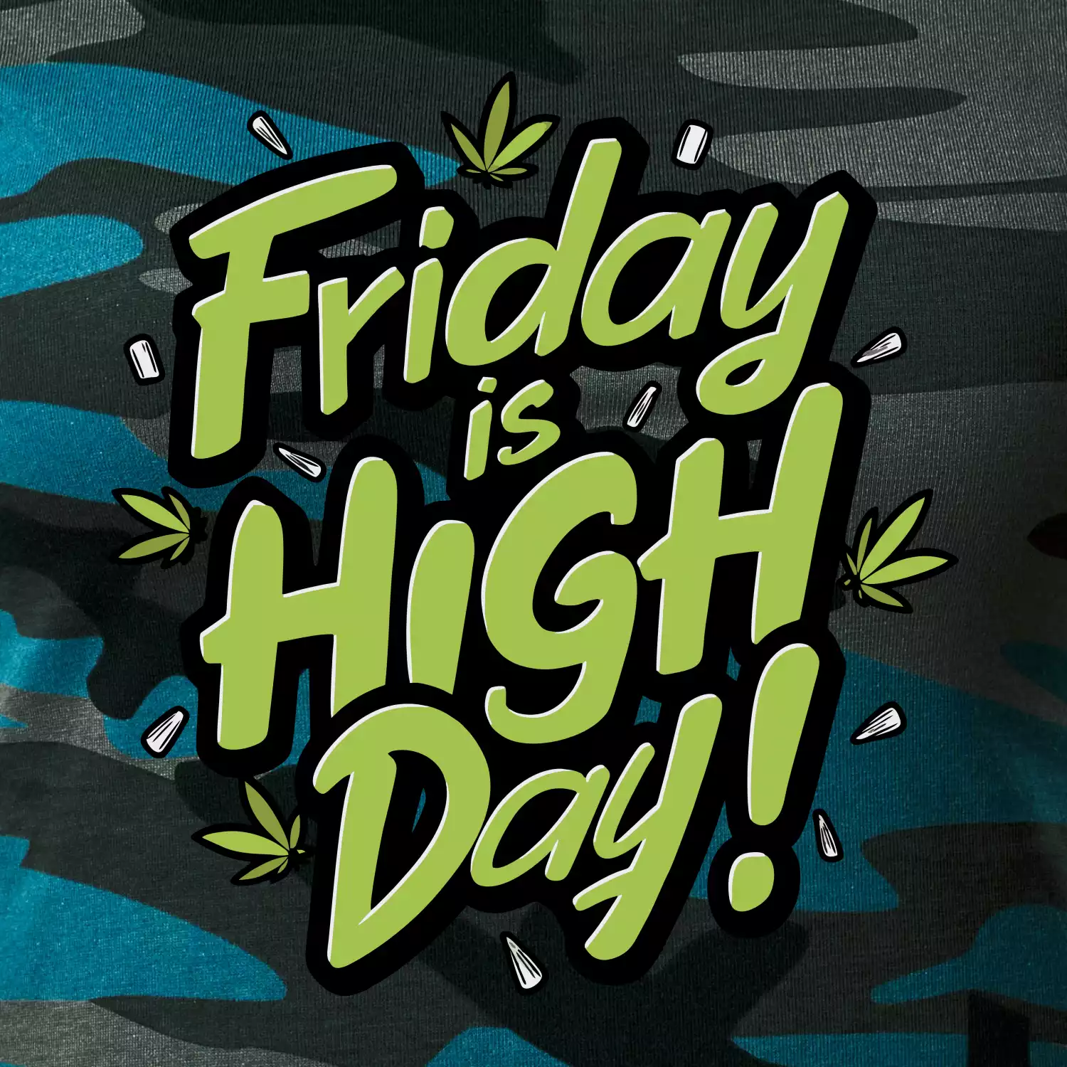 Marihuana - Friday is high day