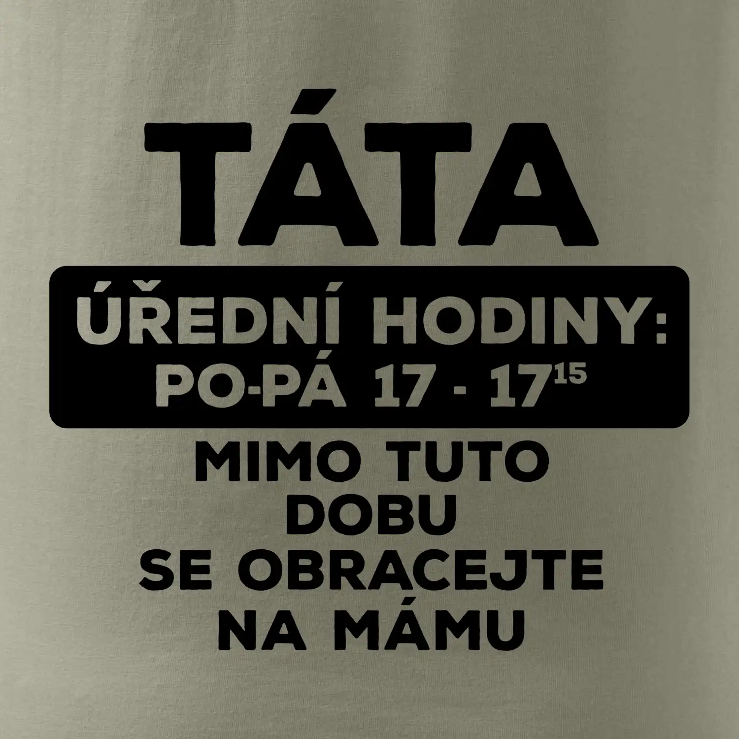 Táta úřední hodiny