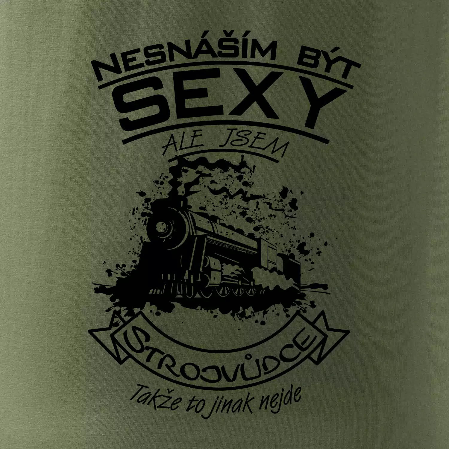Nesnáším být sexy - strojvůdce