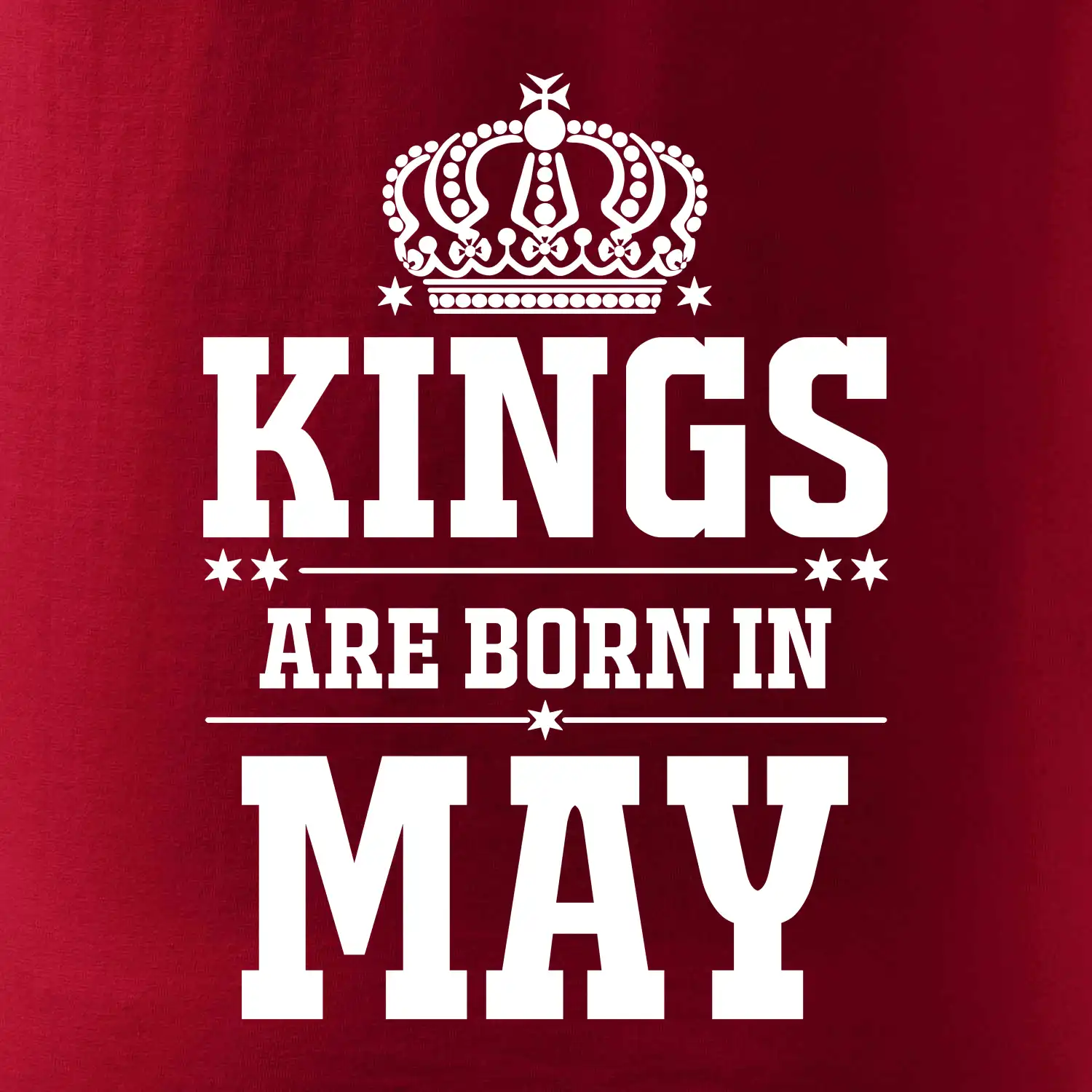 Kings are born in May