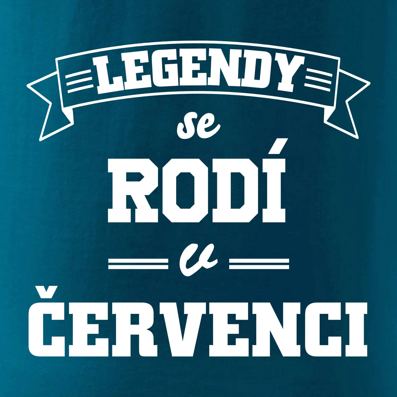 Legendy se rodí v červenci