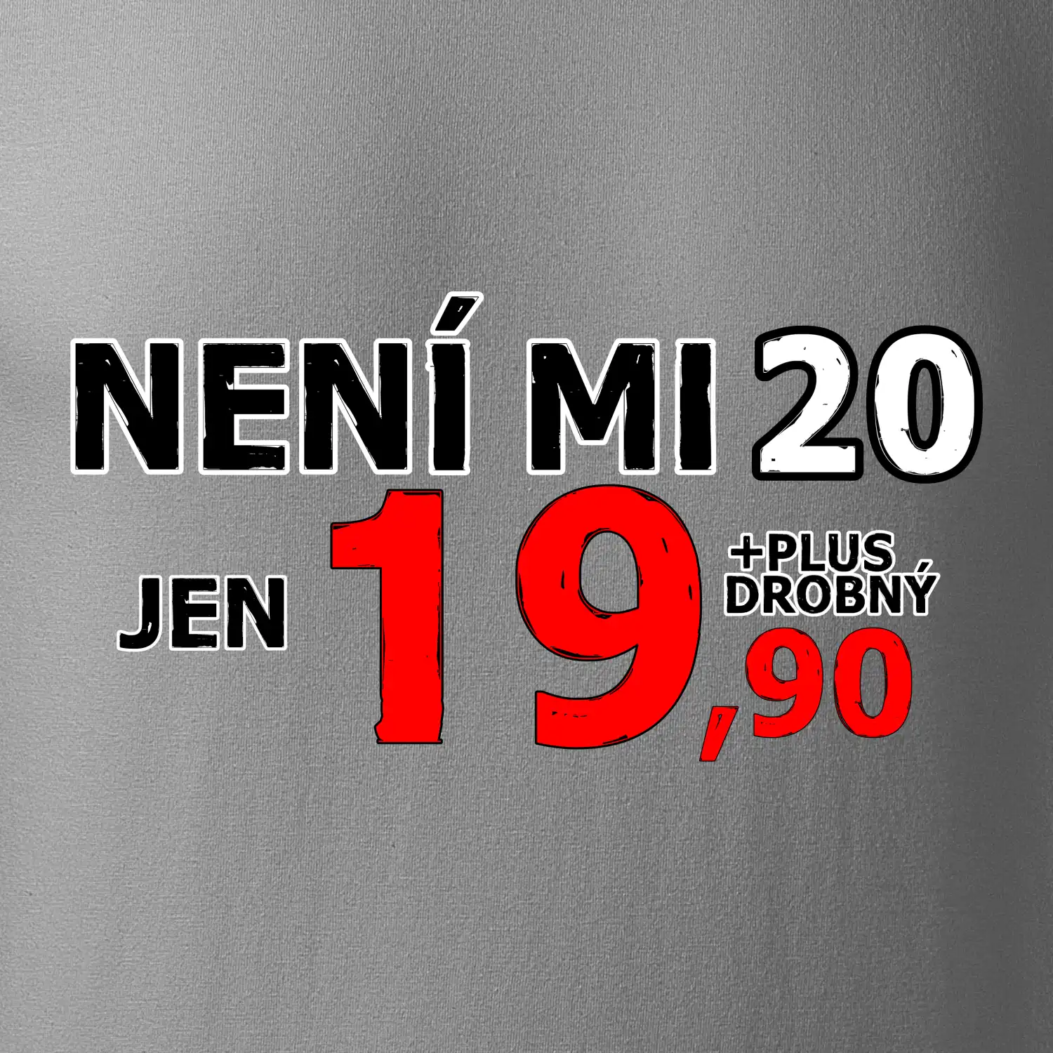 Není mi 20