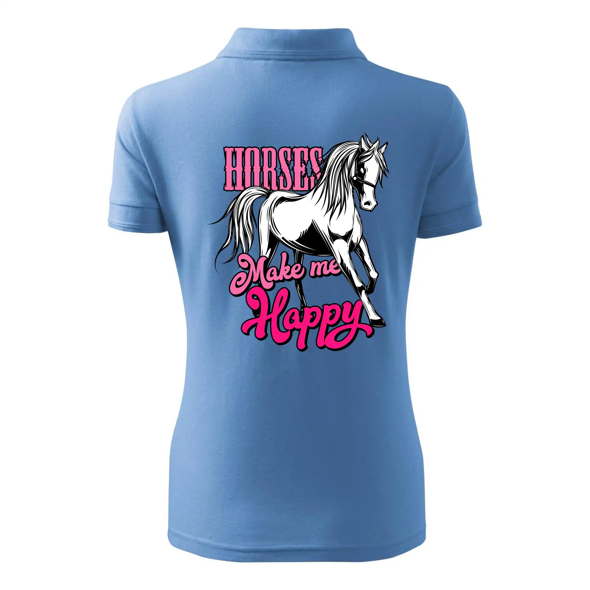 Horses Make me Happy