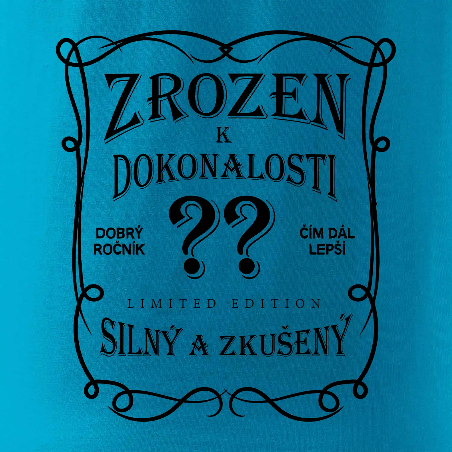 Zrozen k dokonalosti - Váš věk