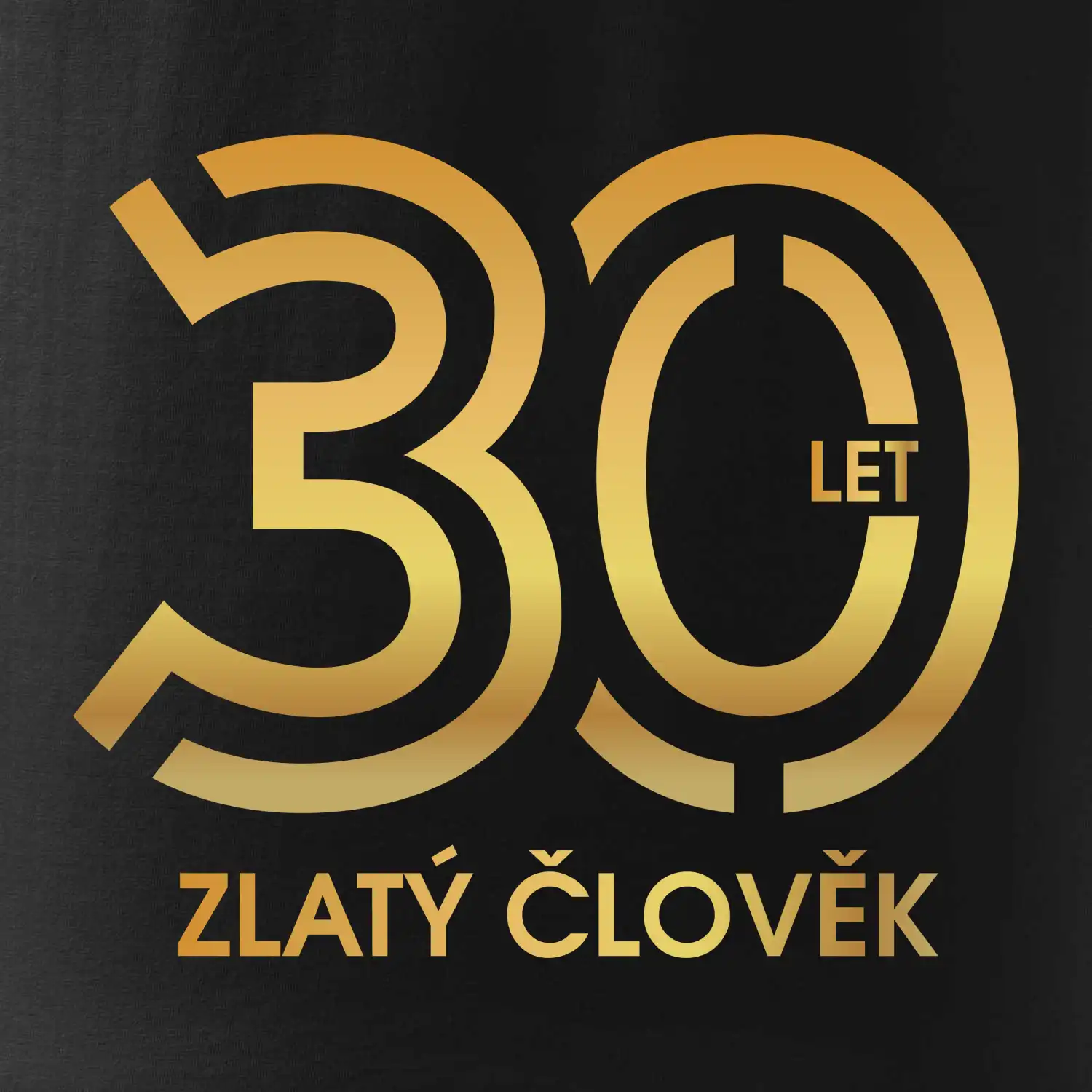 30 let zlatý člověk