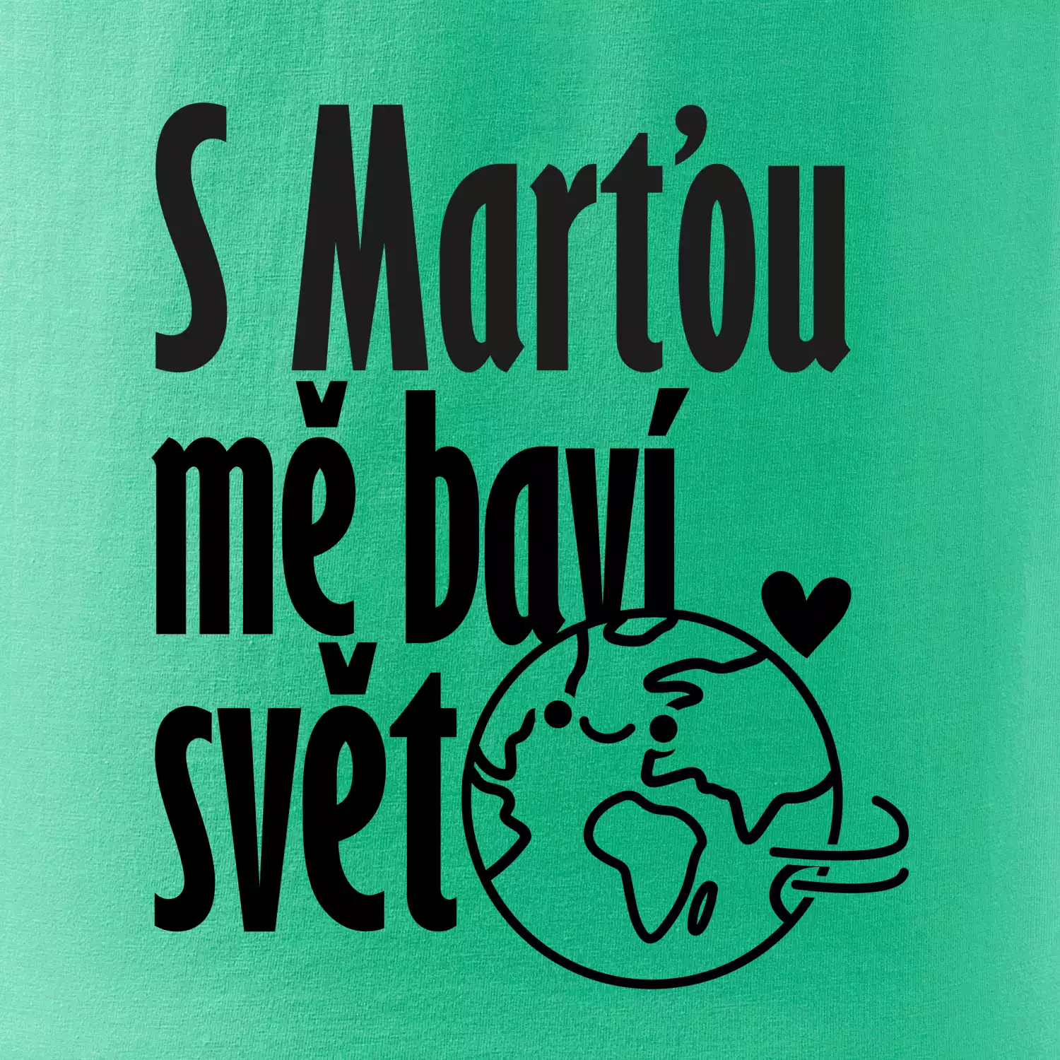 S tebou mě baví svět - vlastní jméno