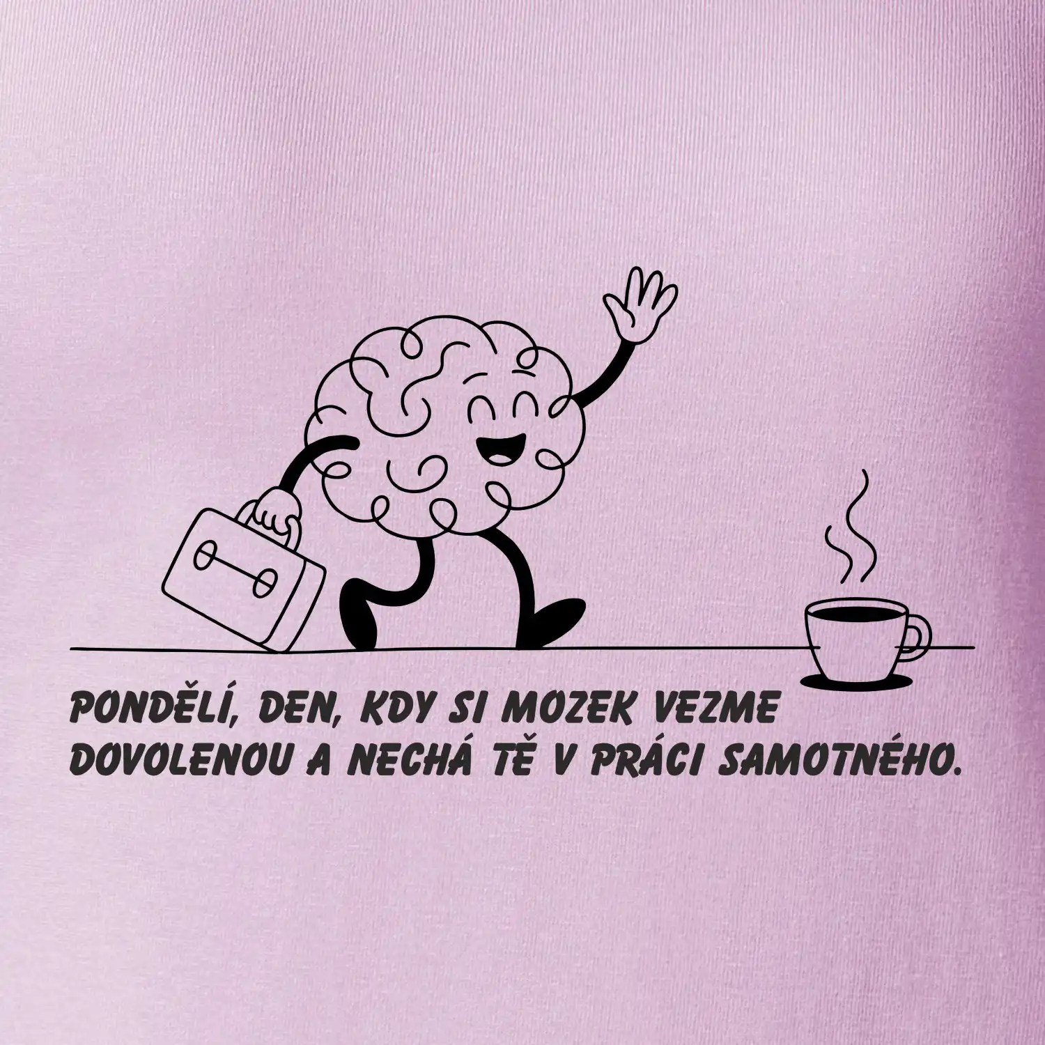 Pondělí, den, kdy si mozek vezme dovolenou