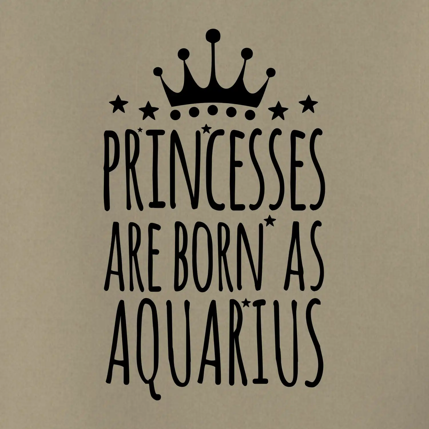 Princesses are born as Aquarius - Vodnář