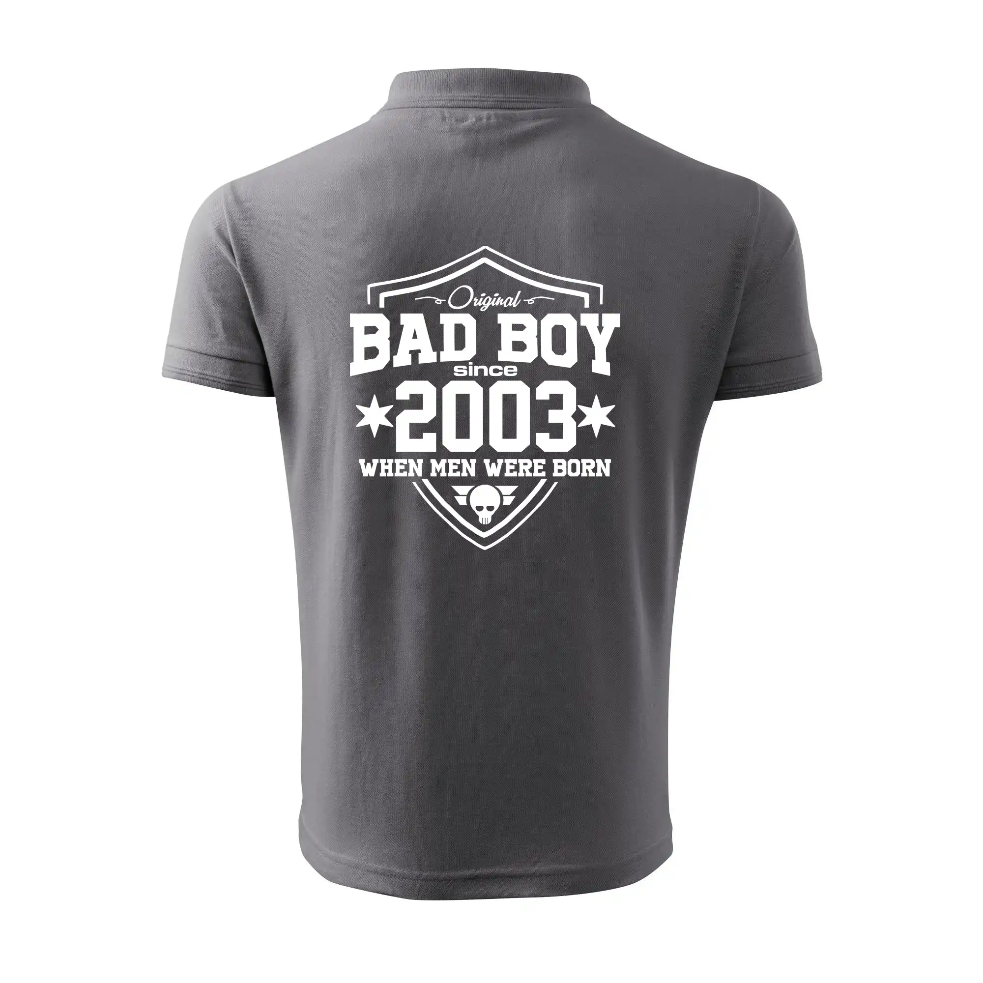 Bad boy since 2003