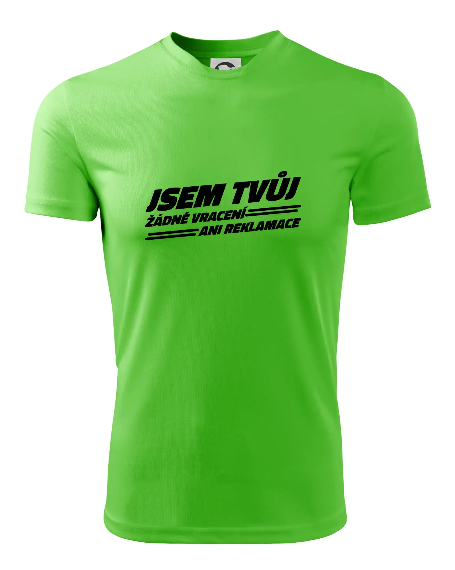 Jsem tvůj žádné vracení