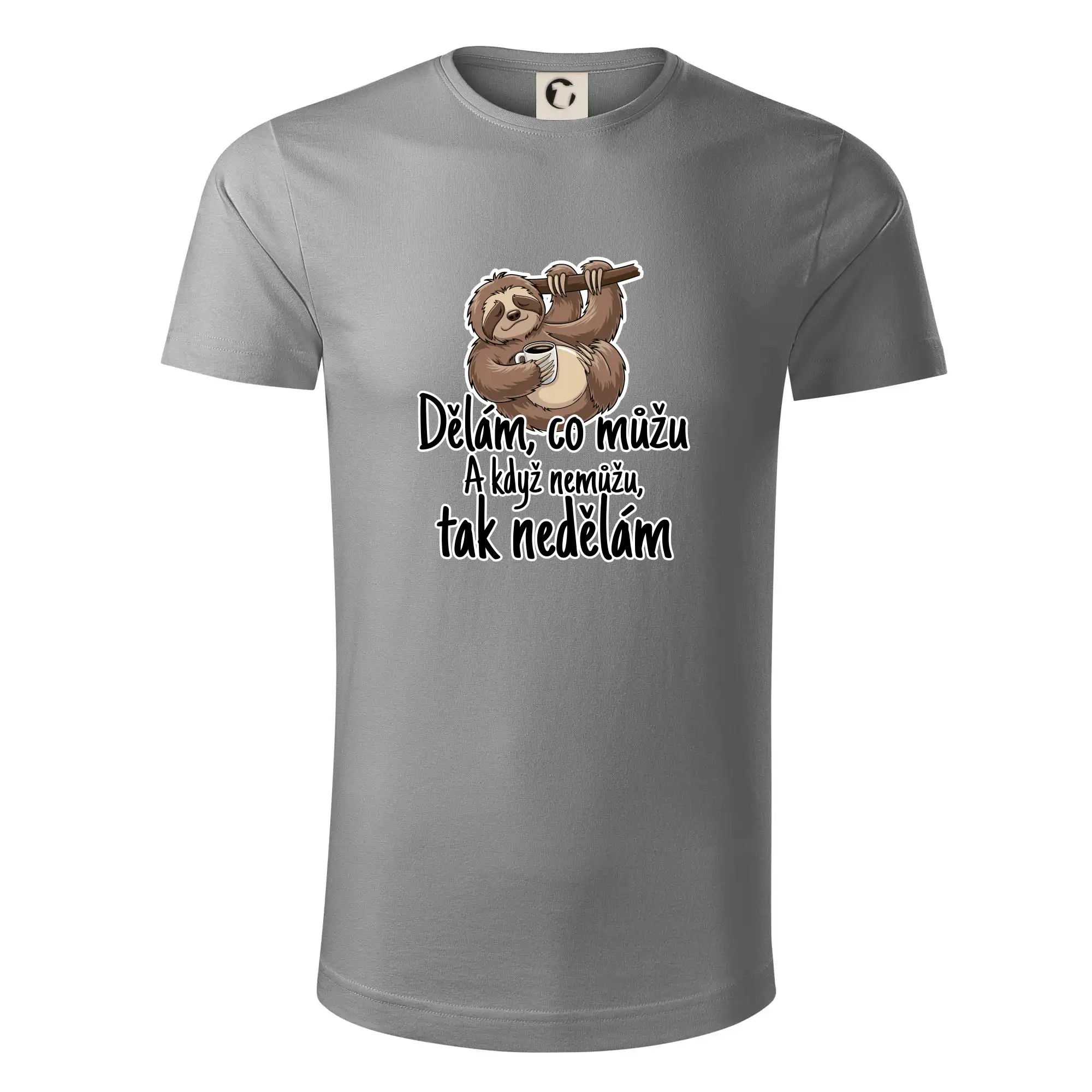 Dělám, co můžu. A když nemůžu, tak nedělám.