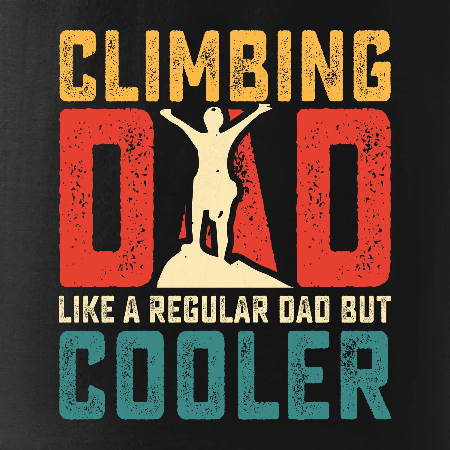 Climbing dad like a regular dad but cooler