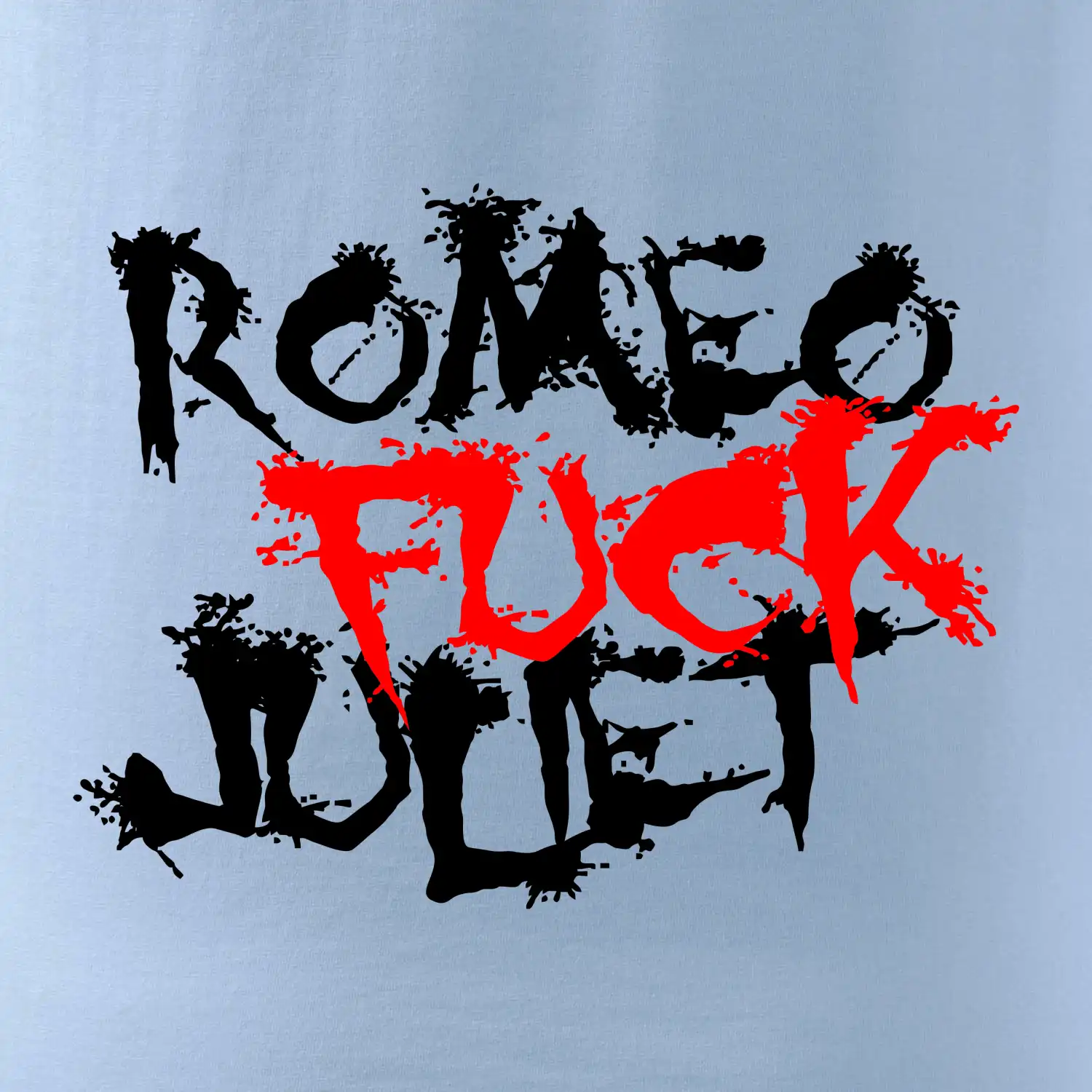 Romeo Fuck Juilet - Romeo vojel Julii