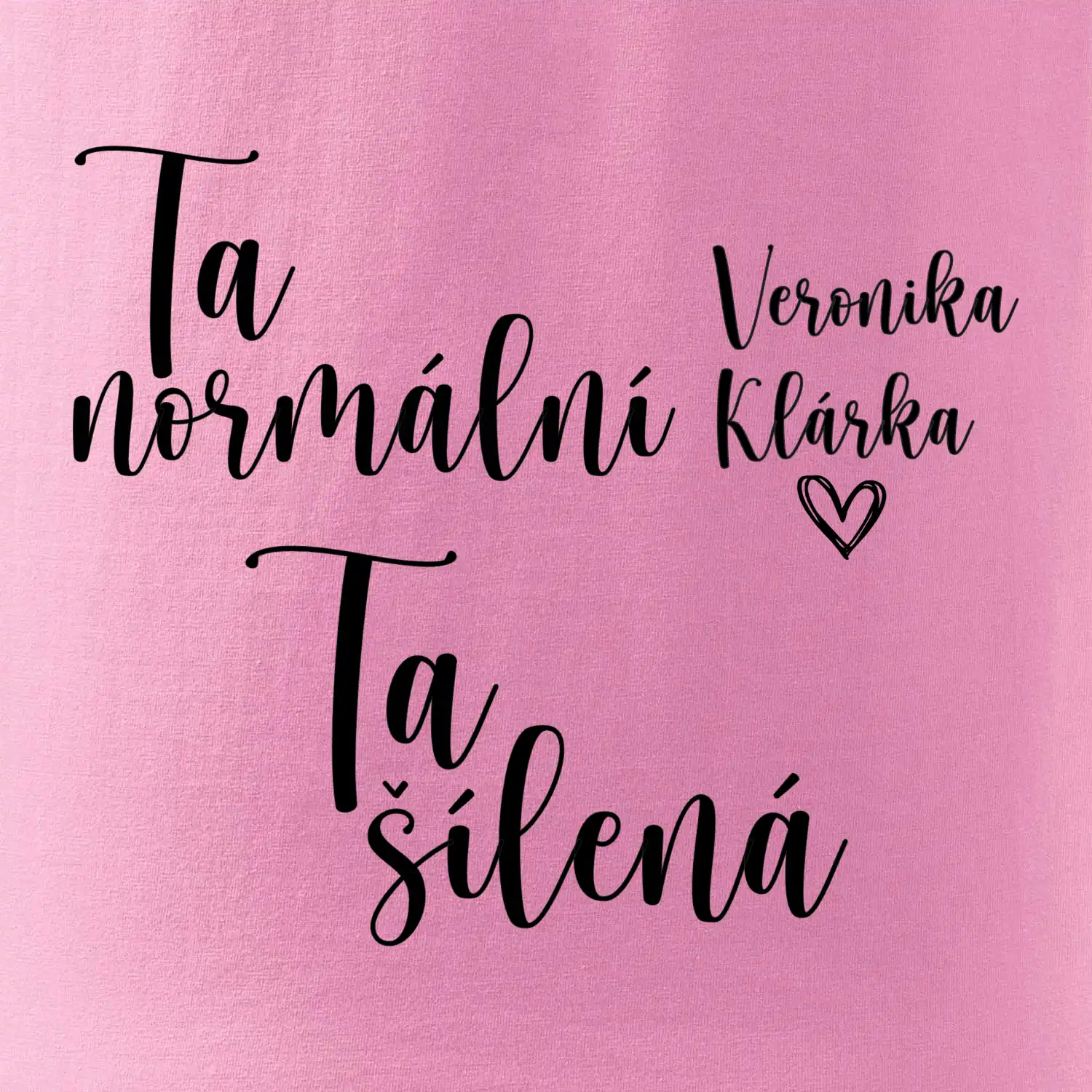 Párové mikiny Ta normální - Ta šílená (Velký nápis a vaše jména na rukávu)
