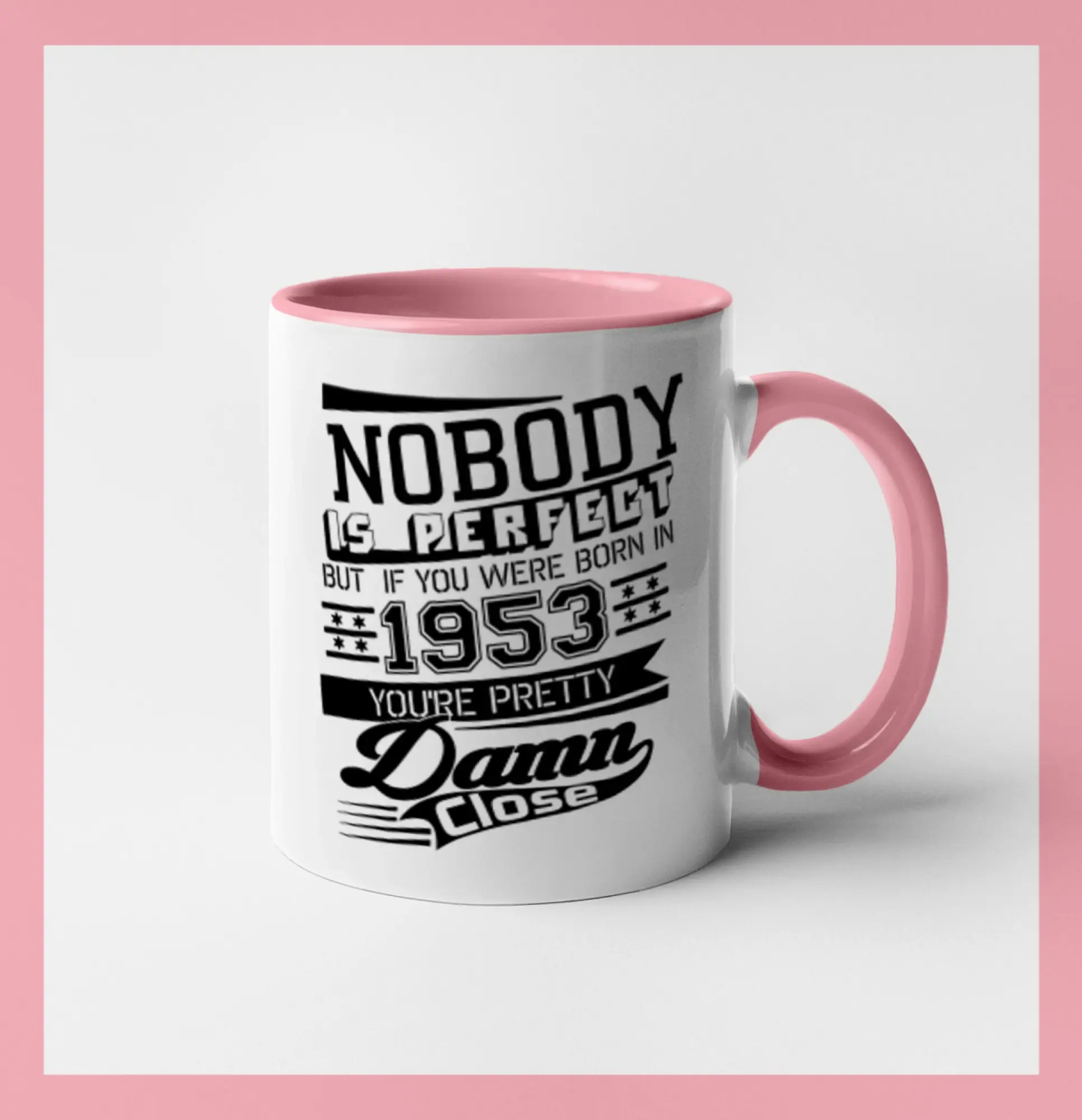 Nobody is perfect - 1953