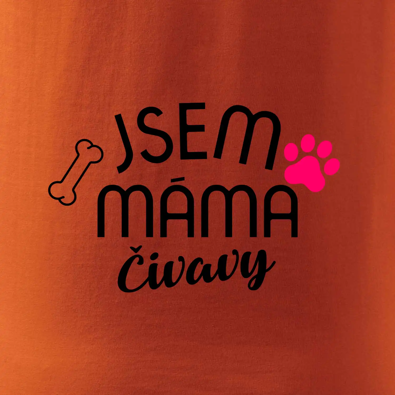 Jsem máma Čivavy