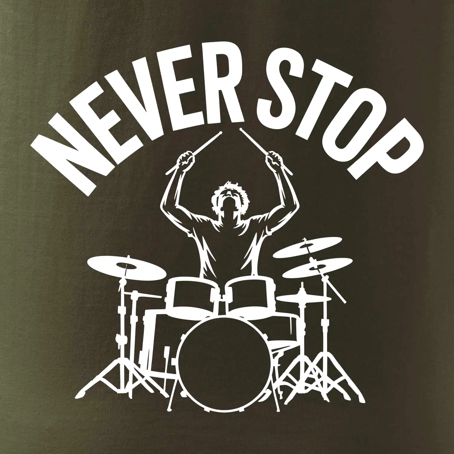 Never Stop a drummer