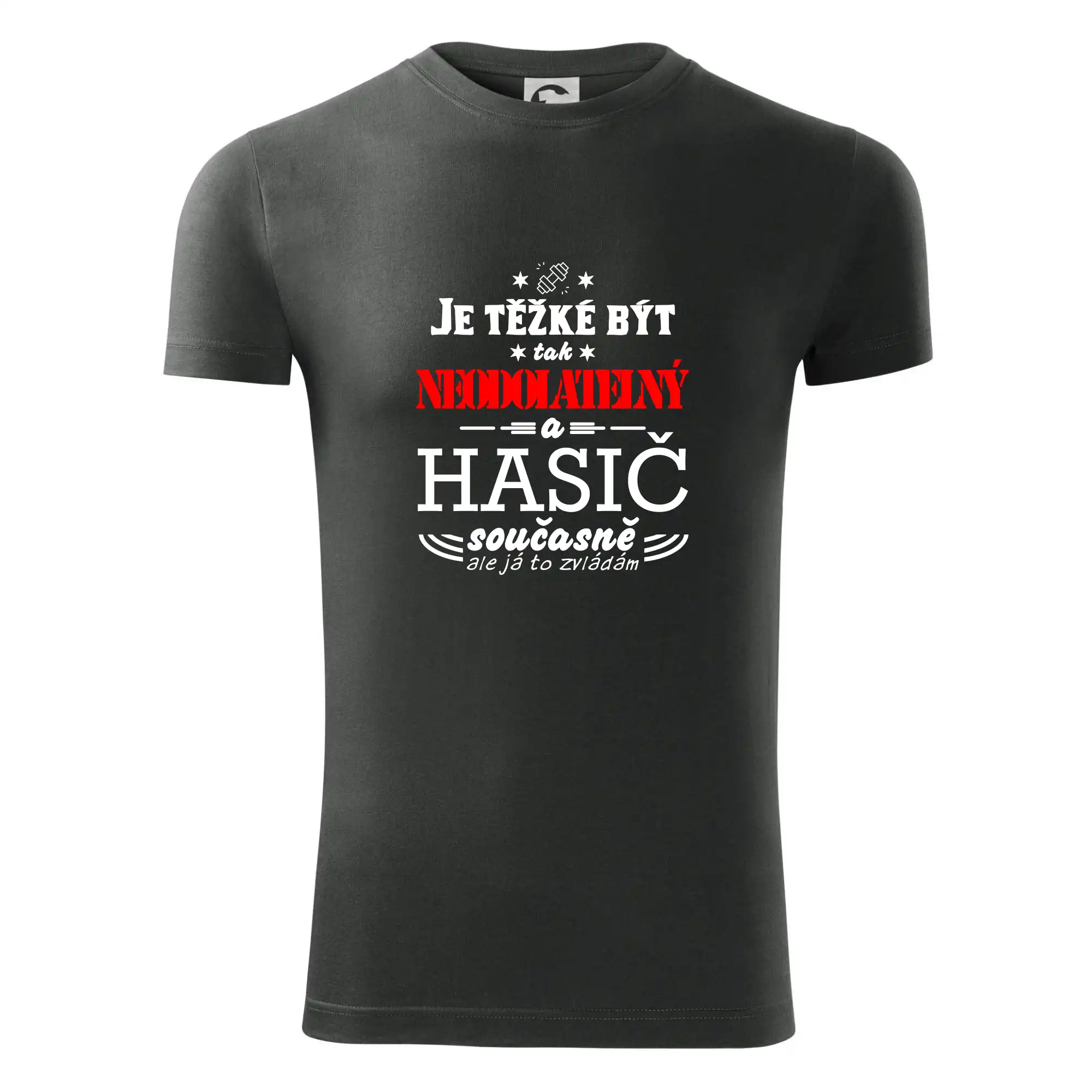 Je těžké být tak neodolatelný - hasič