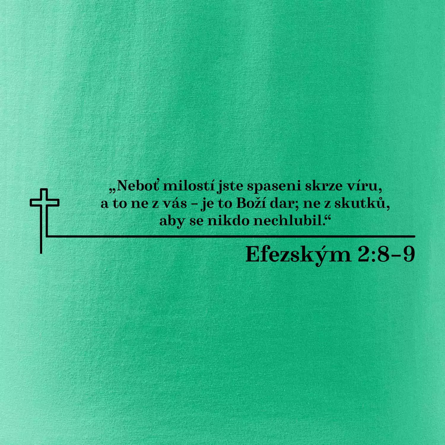 Citáty z bible - Efezským 2-8–9