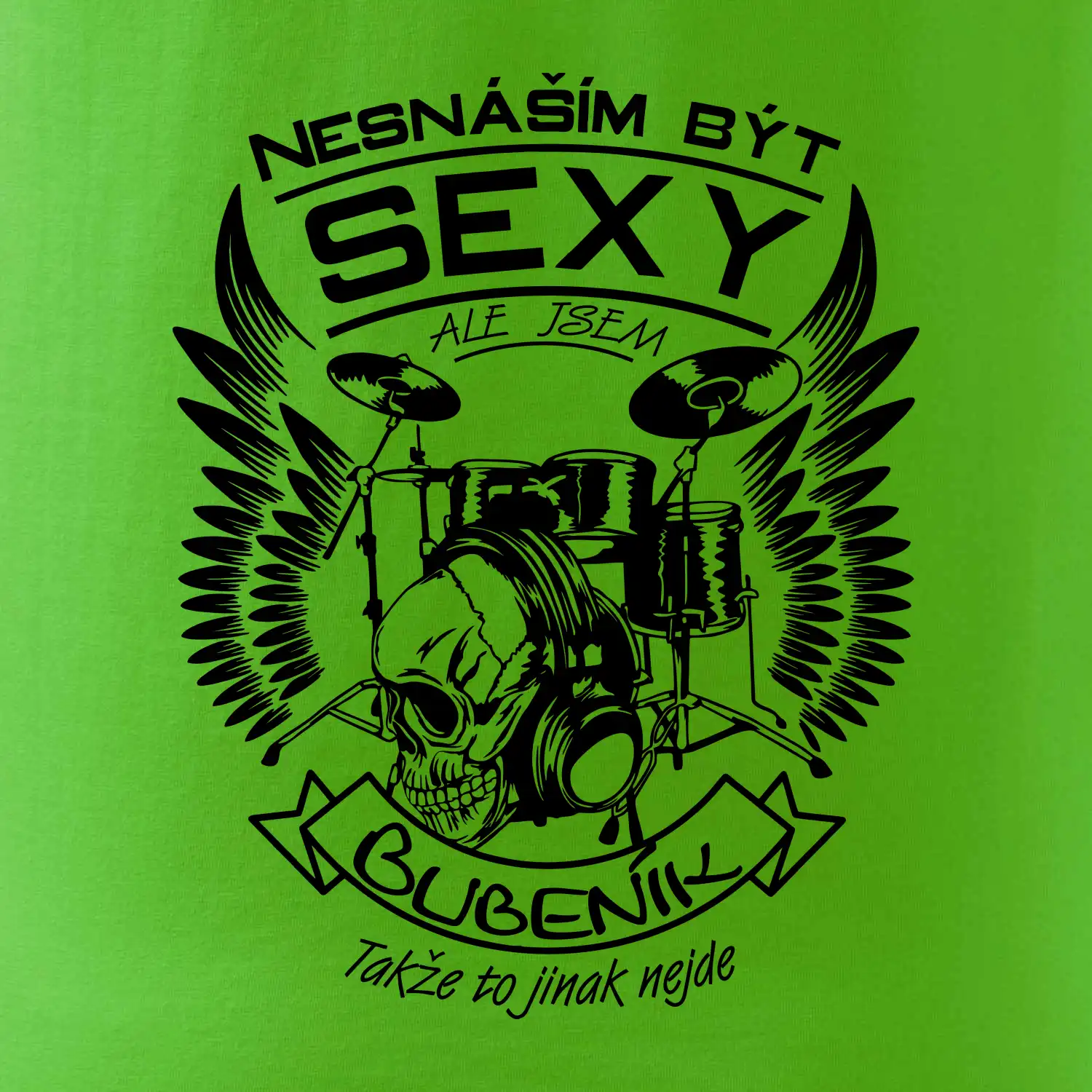 Nesnáším být sexy - bubeník