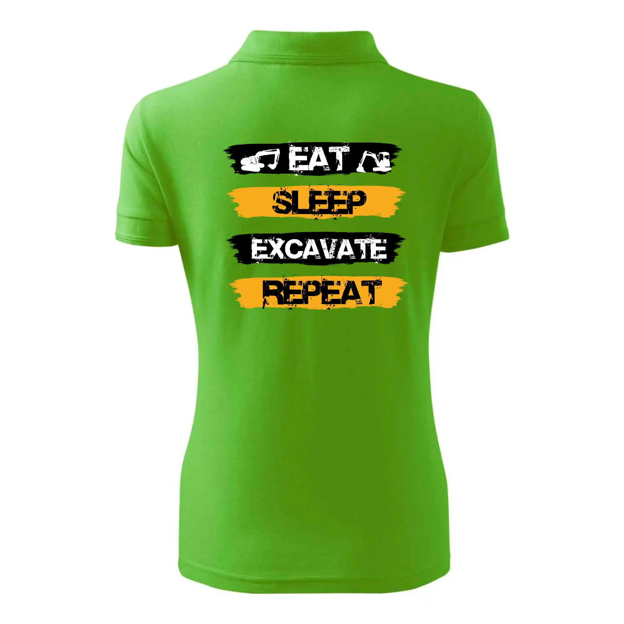 Eat Sleep Excavate Repeat