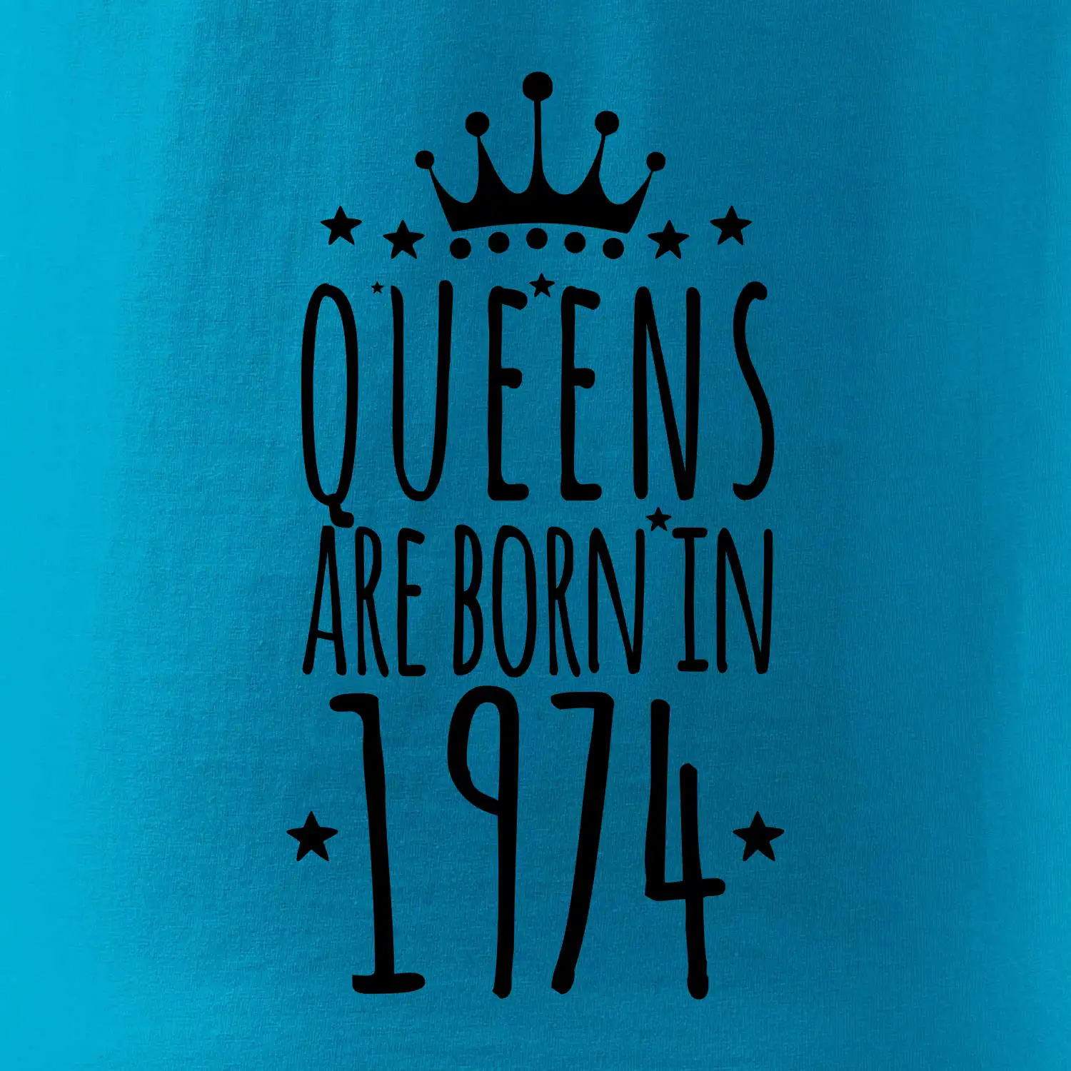 Queens are born in 1974