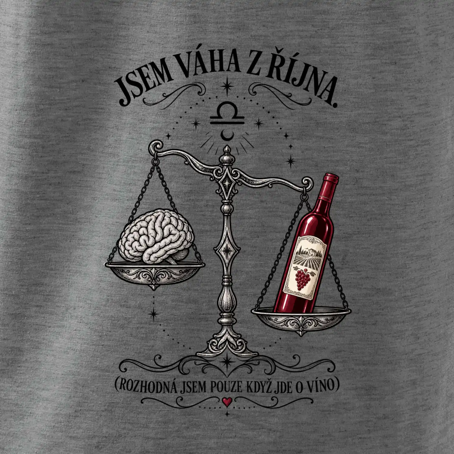 Jsem váha z října s mozkem a vínem