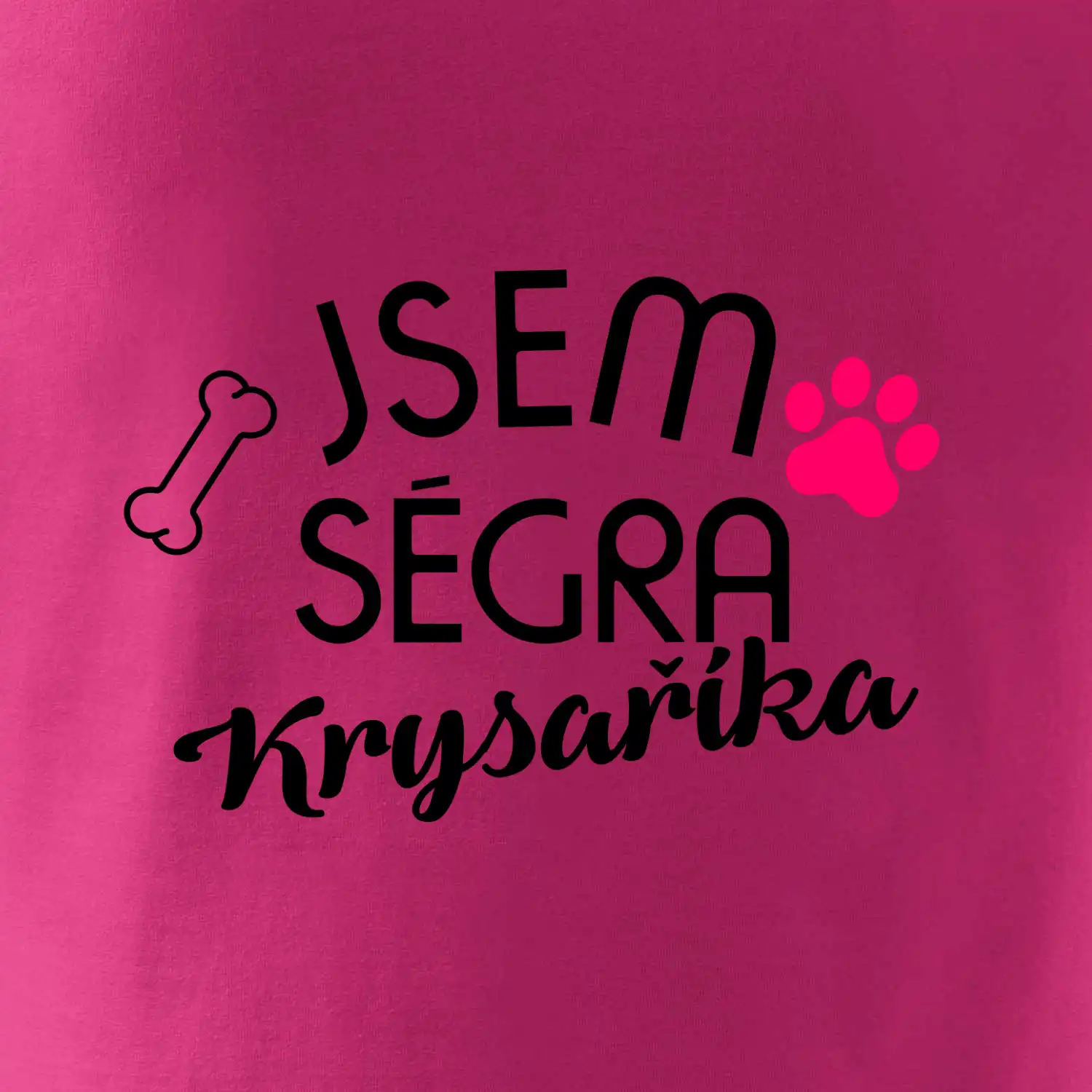 Jsem ségra Krysaříka