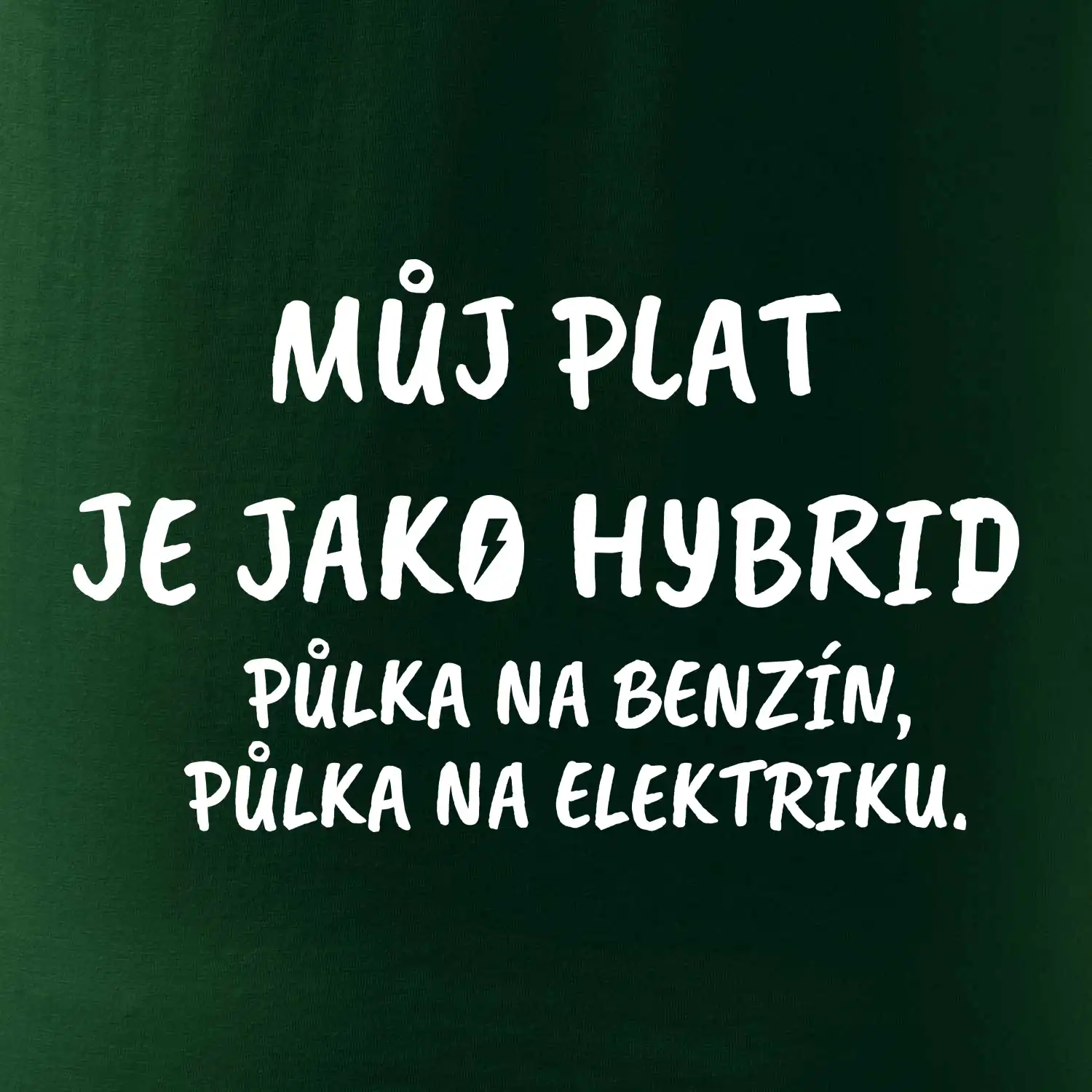 Můj plat jako hybrid
