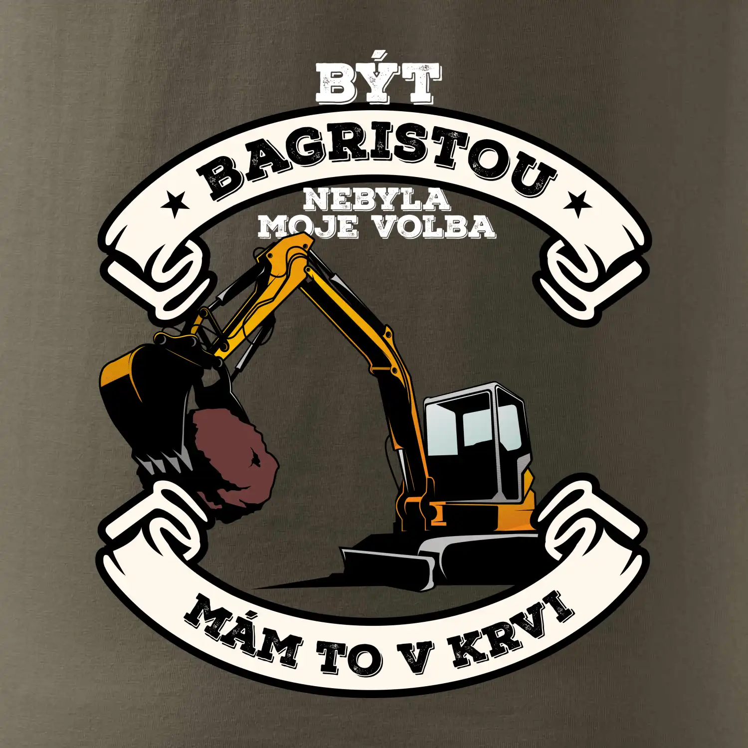 Bagr - být bagristou nebyla moje volba