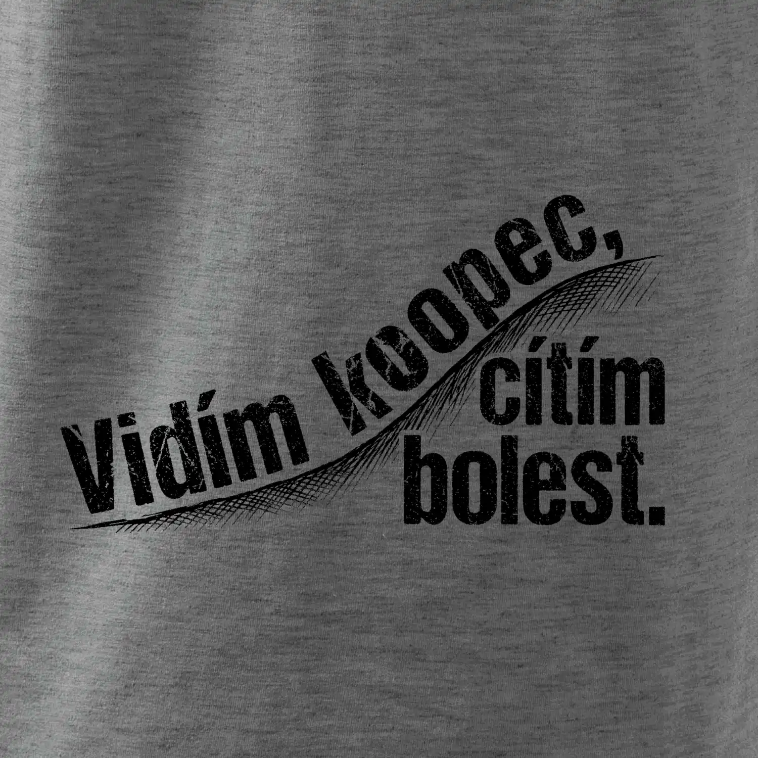 Vidím kopec, cítím bolest