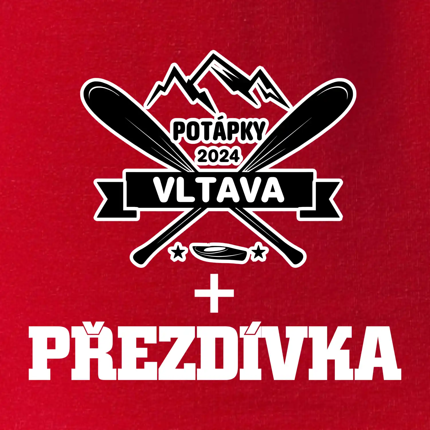 Na vodu - pádla hory (vlastní nápis)