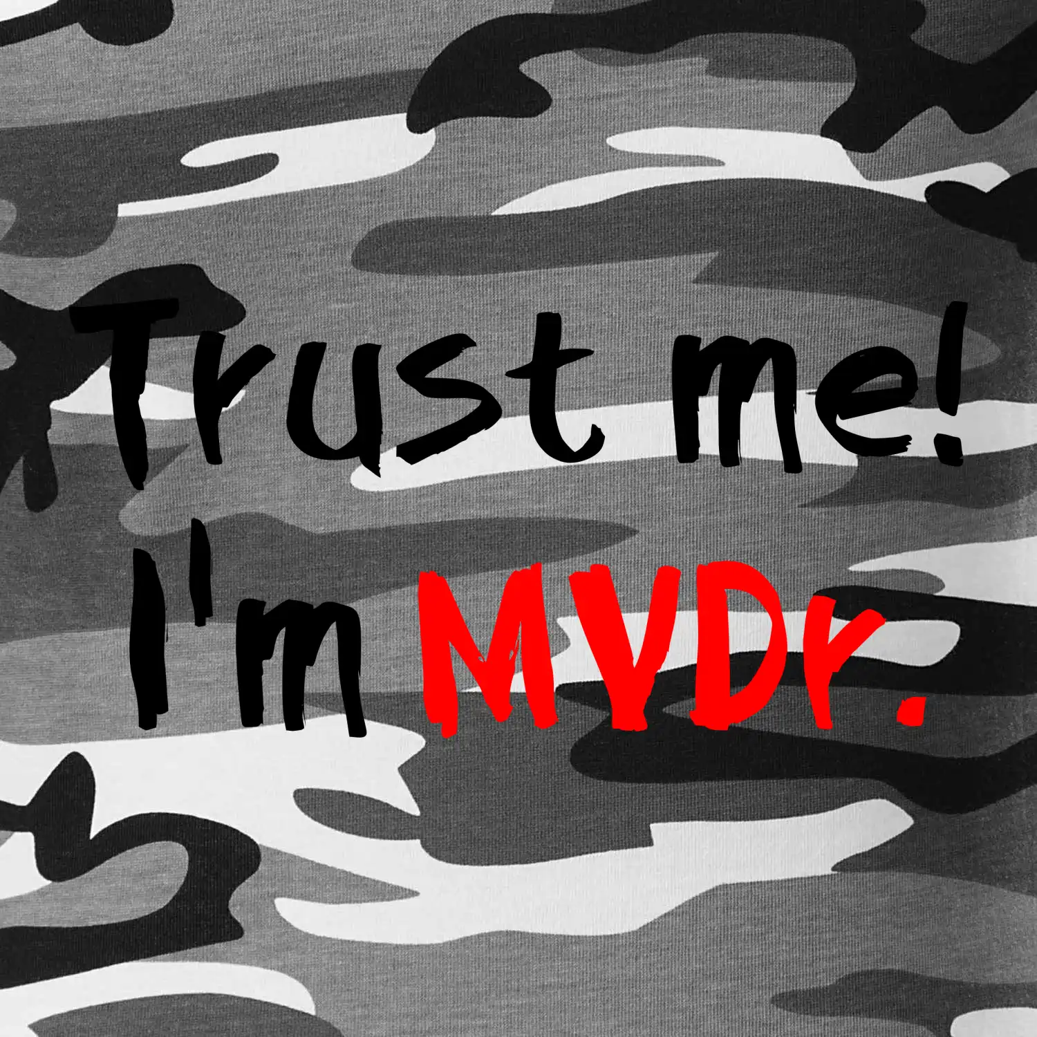 Trust me I´m  MVDr. / Věř mi jsem MVDr.
