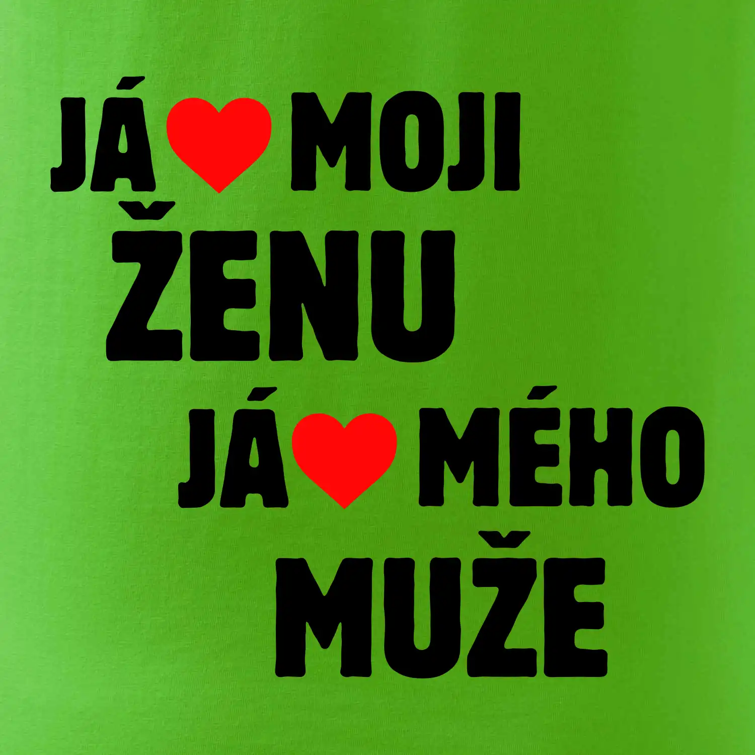 Já miluju svého muže