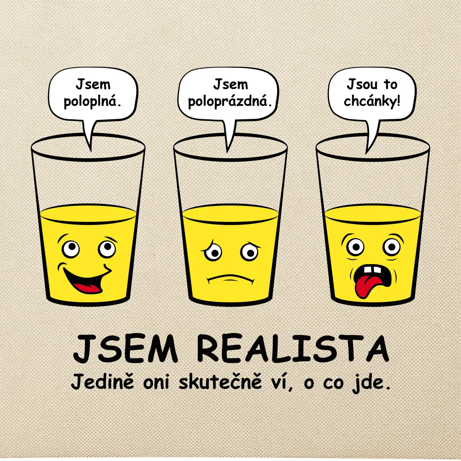 Jsem realista - skleničky (Hana-creative)