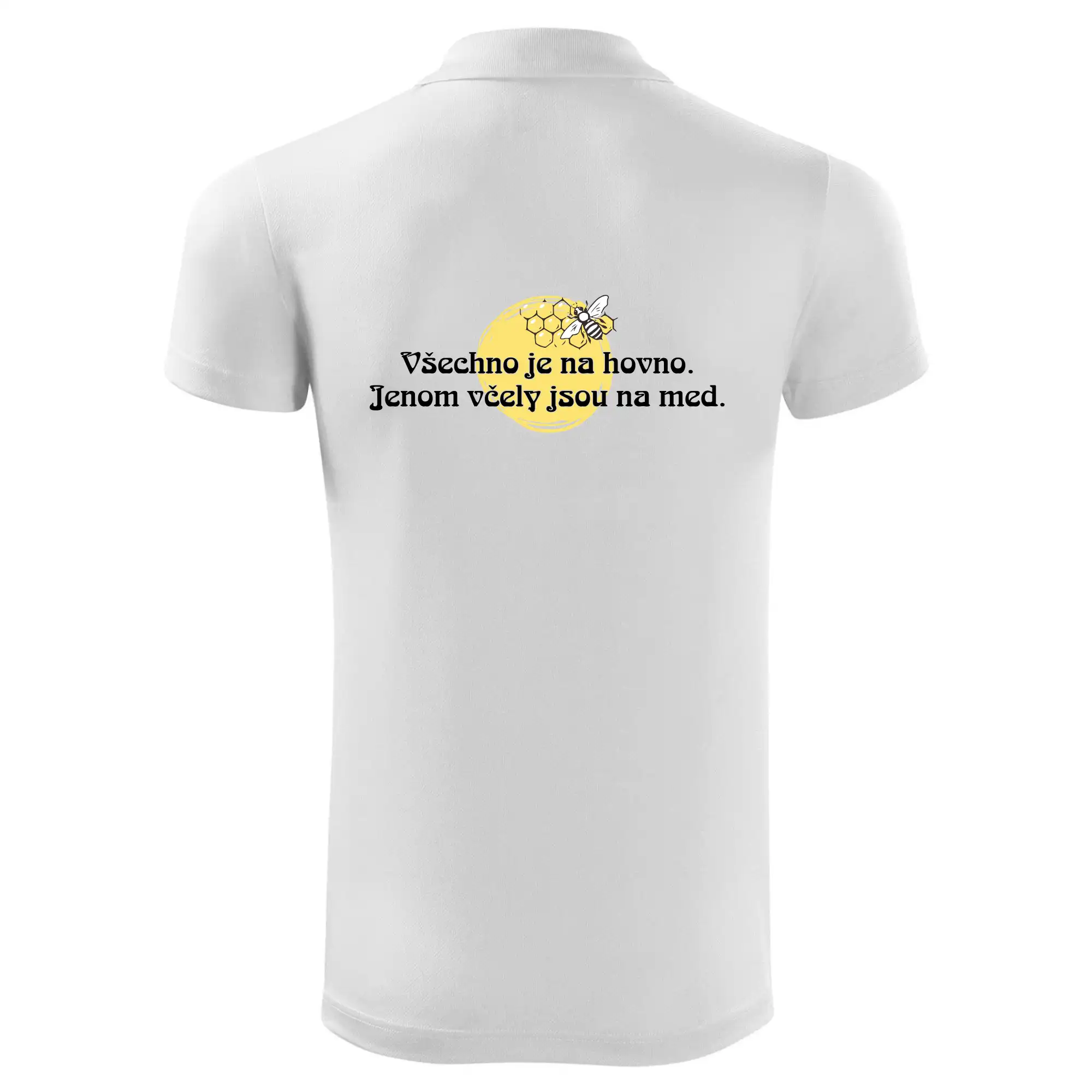 Všechno je na hovno, jen včely na med