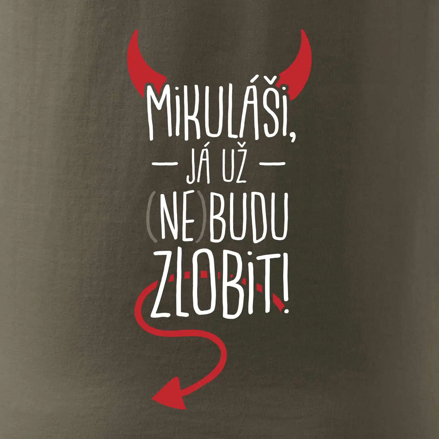 Mikuláši, já už nebudu zlobit!