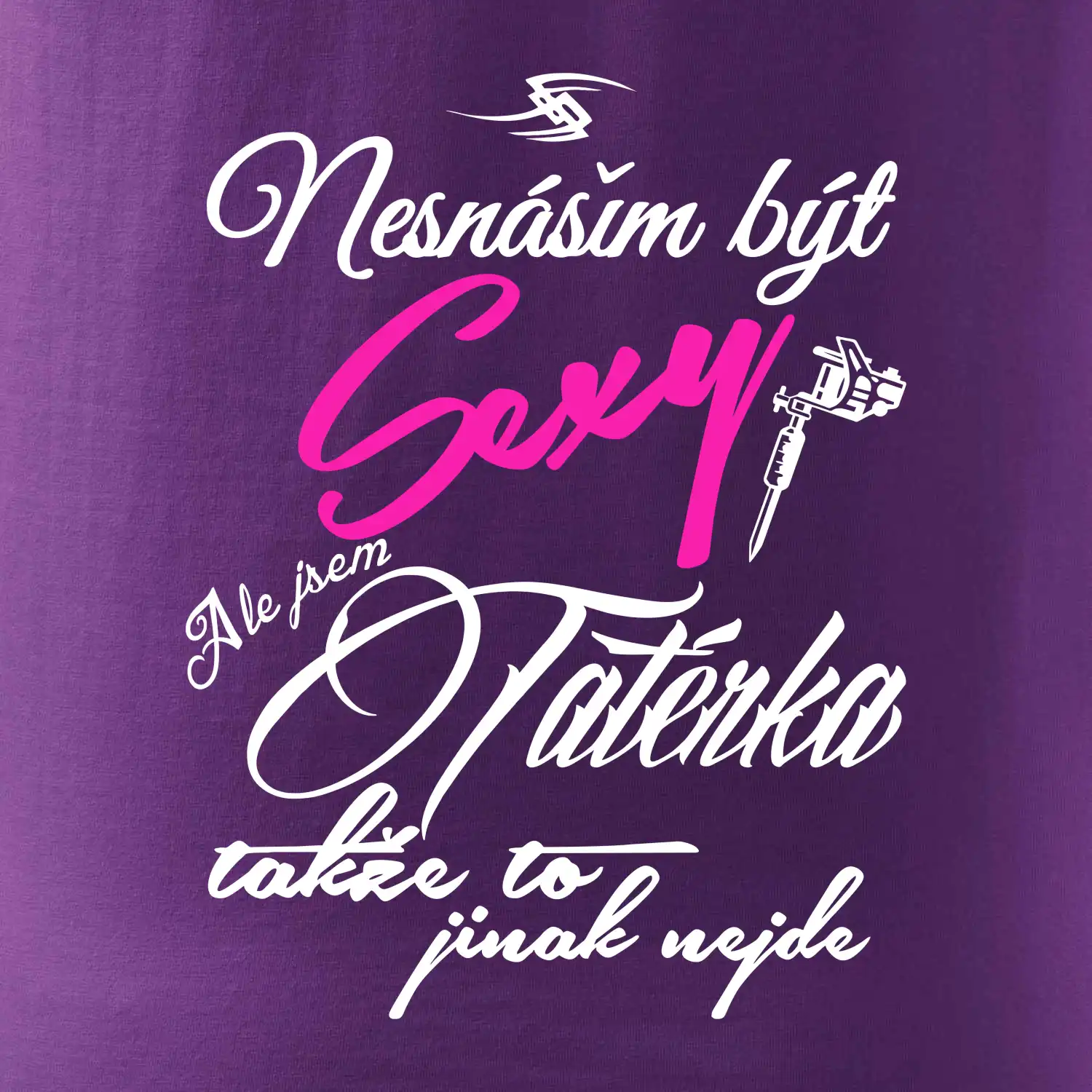 Nesnáším být sexy - Tatérka