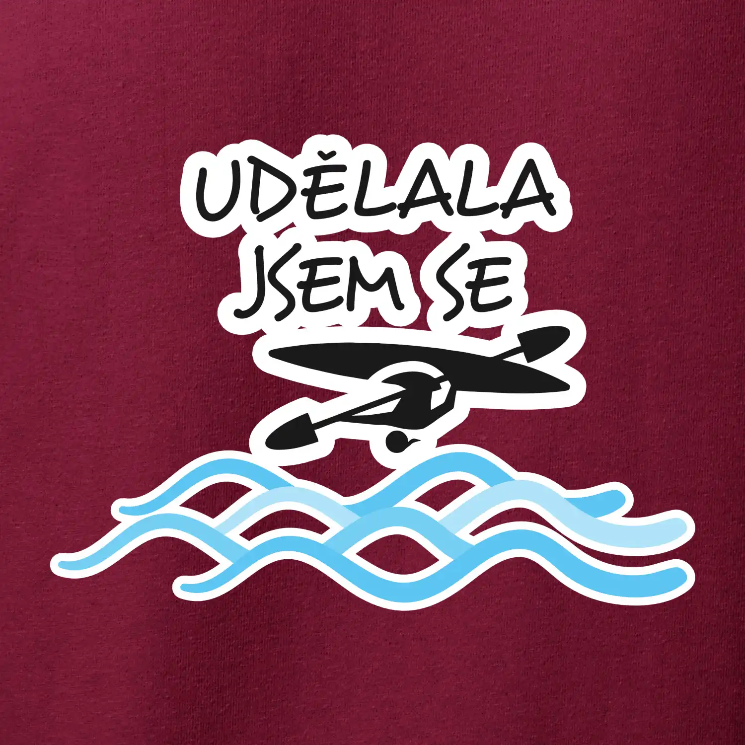 Udělala jsem se