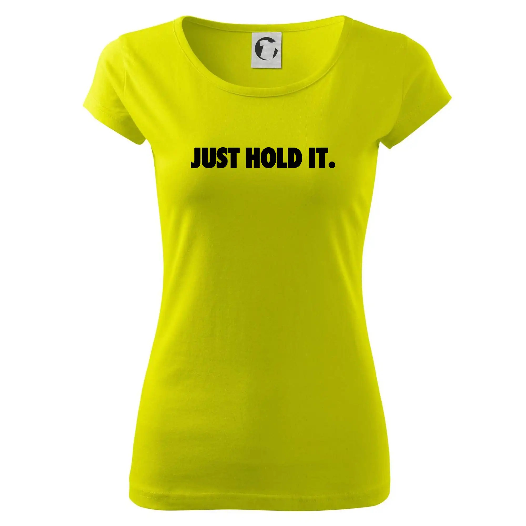 Just hold it