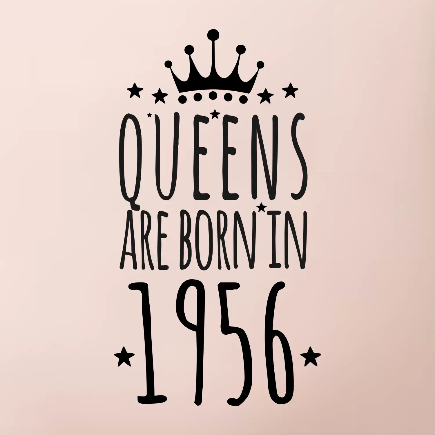 Queens are born in 1956