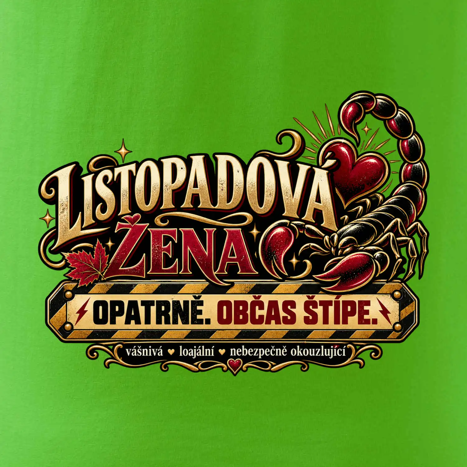 Listopadová žena pozor občas štípe