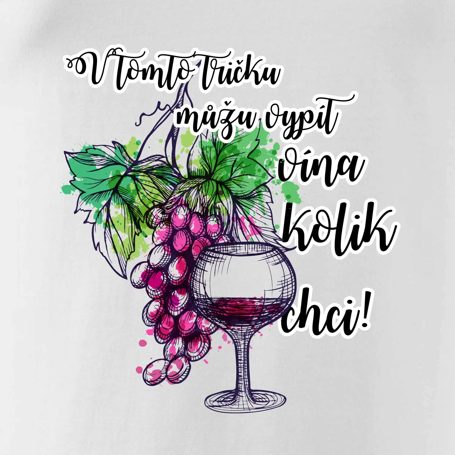V tomto tričku můžu vypít vína kolik chci
