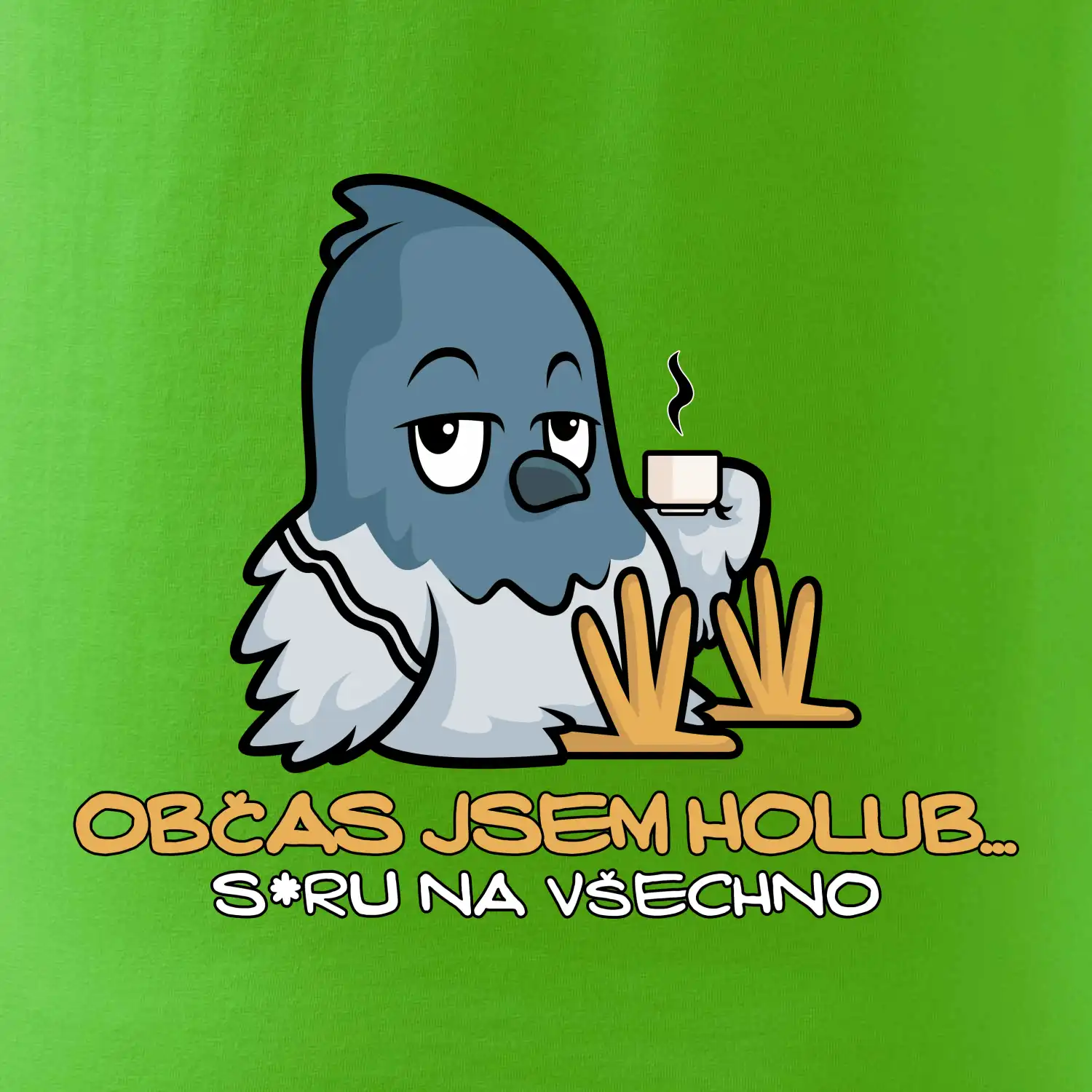 Občas jsem holub