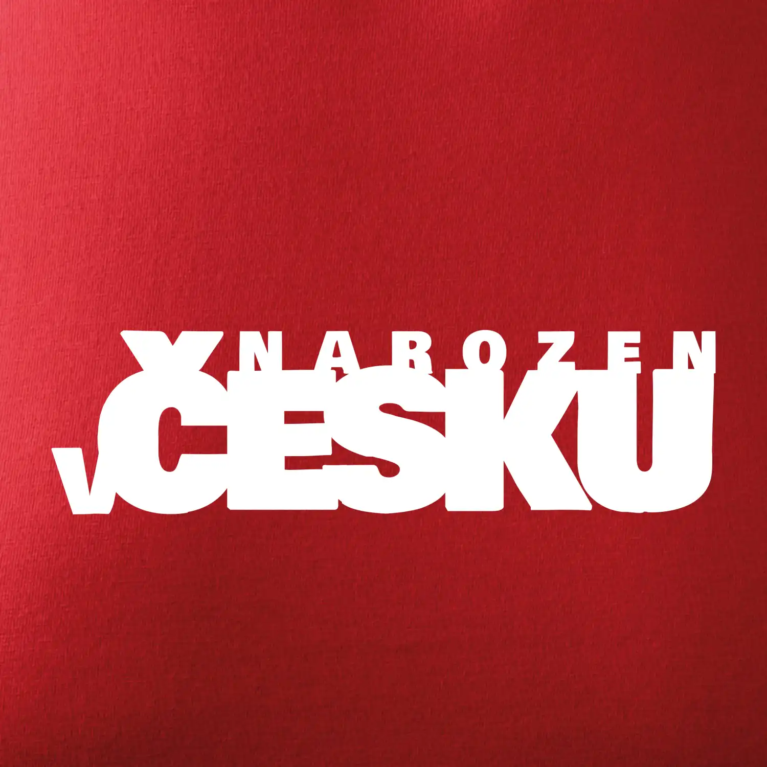 Nápis - Narozen v Česku