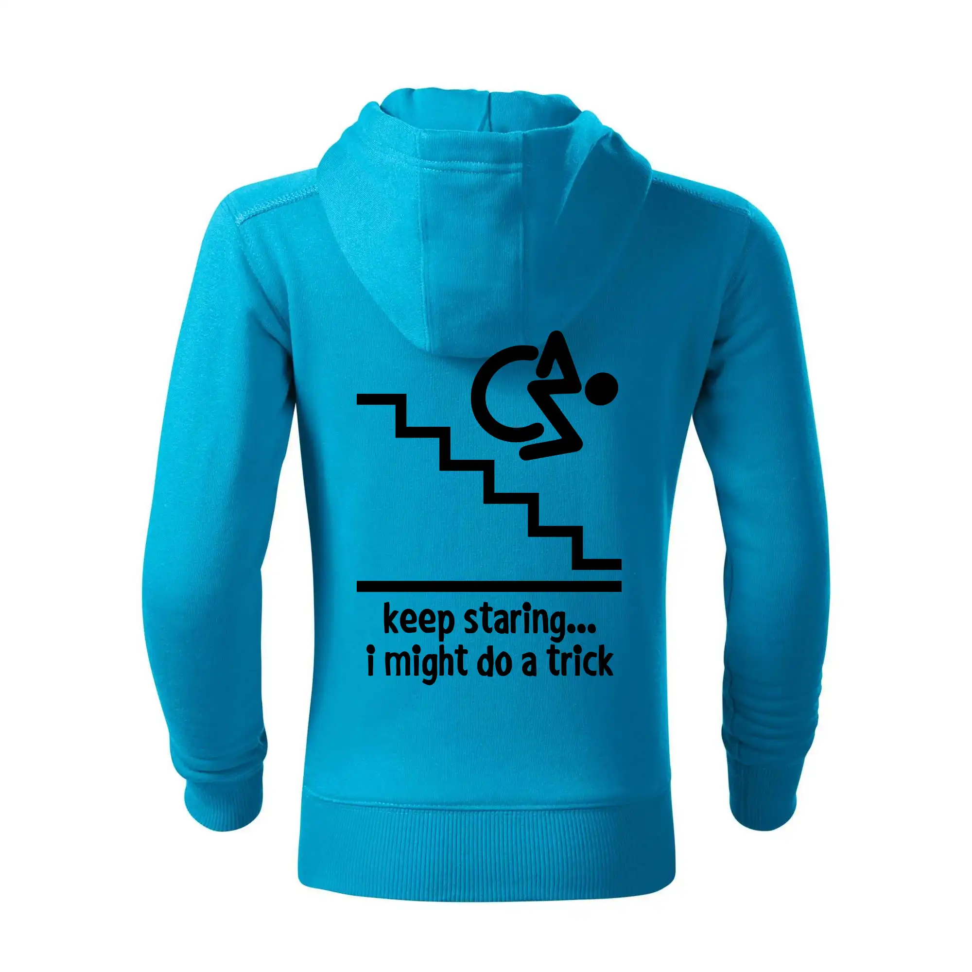 Keep staring i might do a trick