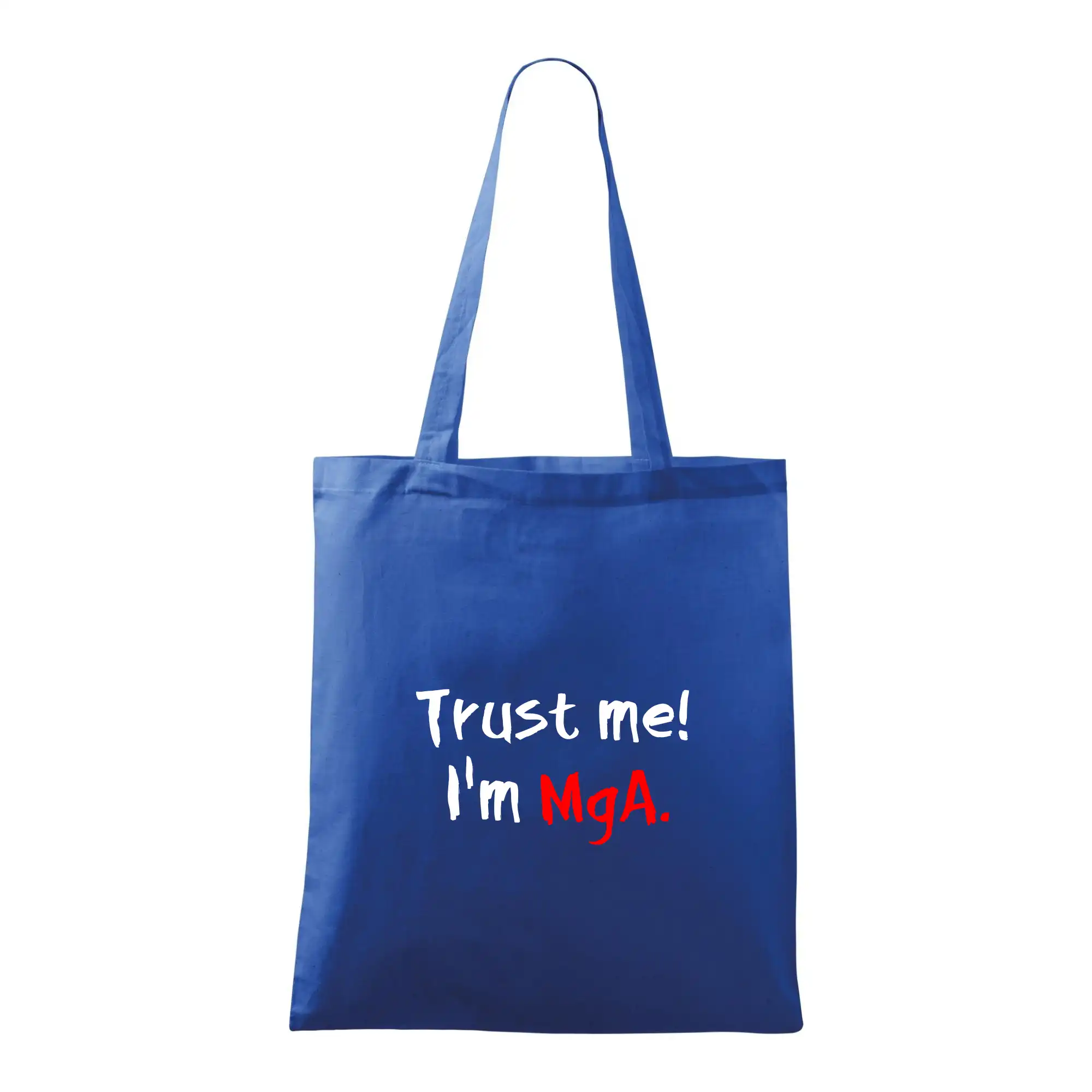 Trust me I´m  MgA. / Věř mi jsem MgA.